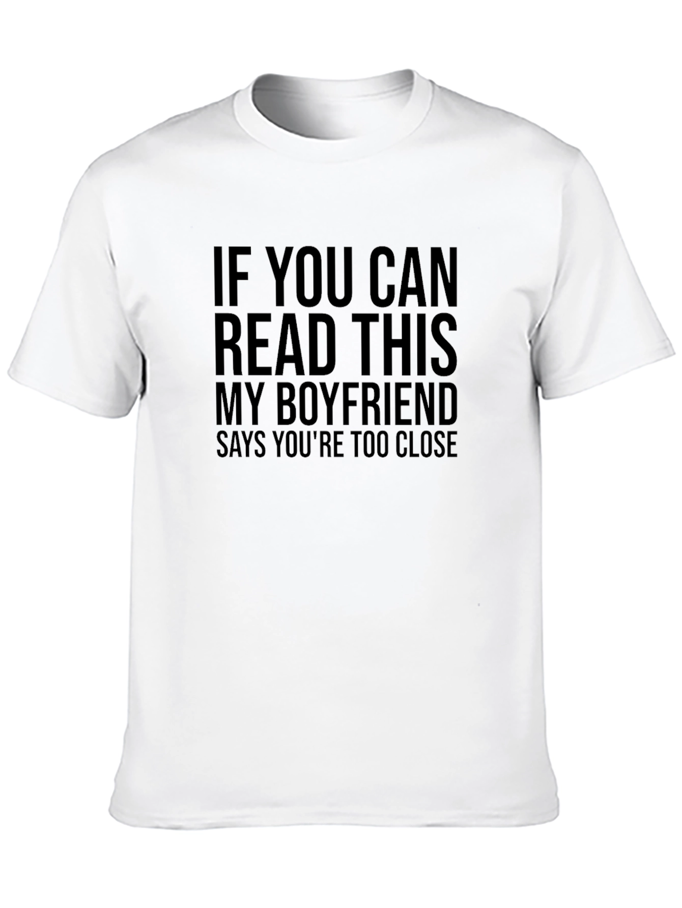 Black Boyfriend Says You're Too Close Graphic Tee view 10