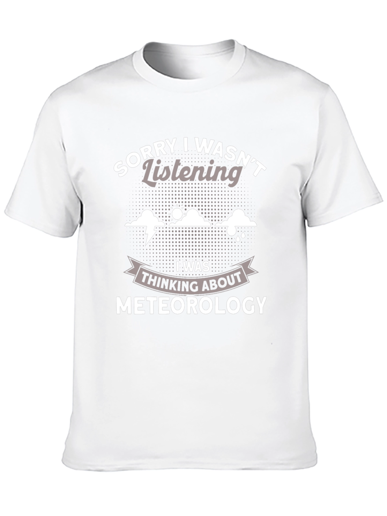 Black Funny Meteorology T-Shirt - Sorry I Wasn't Listening view 10