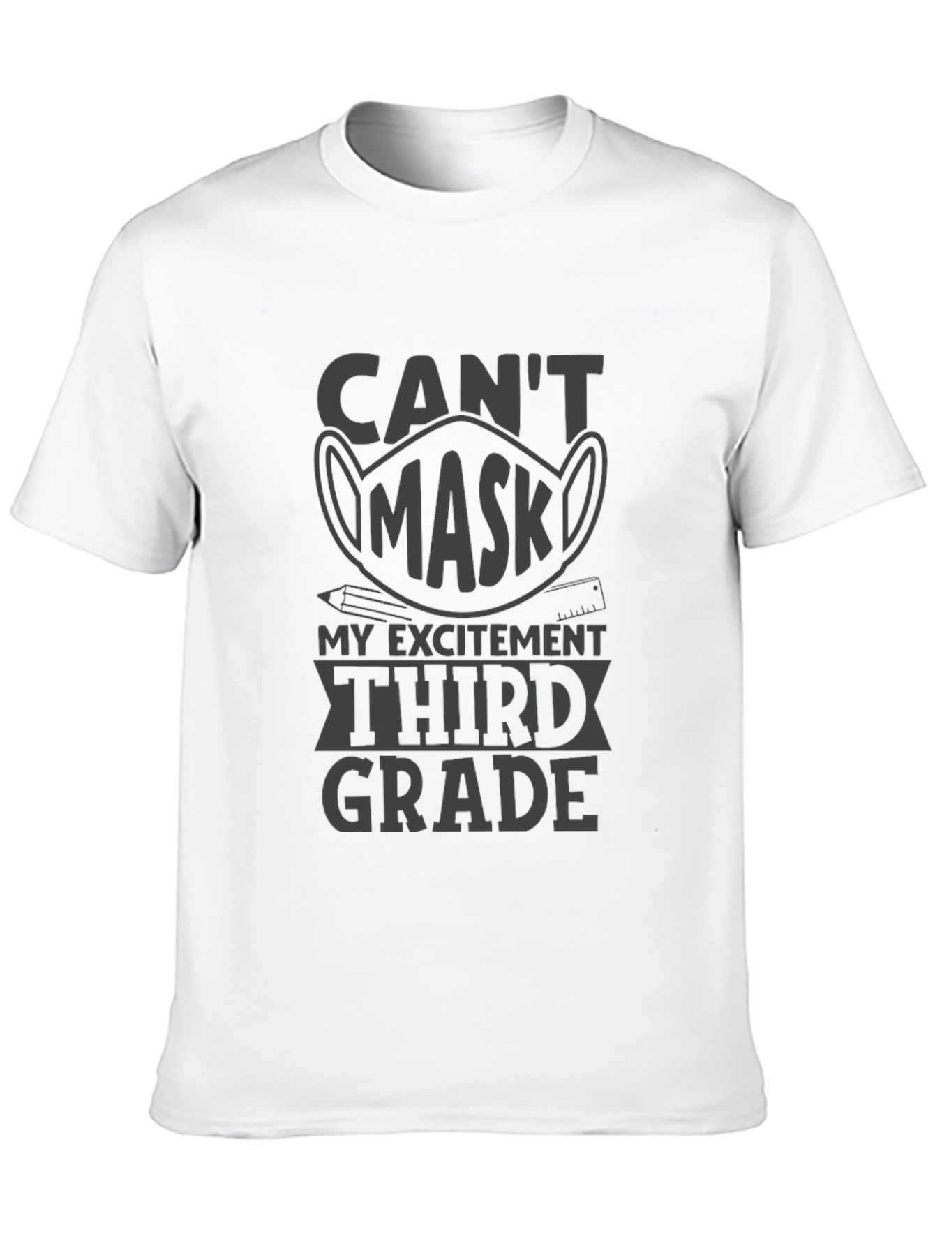 Black Can't Mask My Excitement Third Grade Black Tee view 10