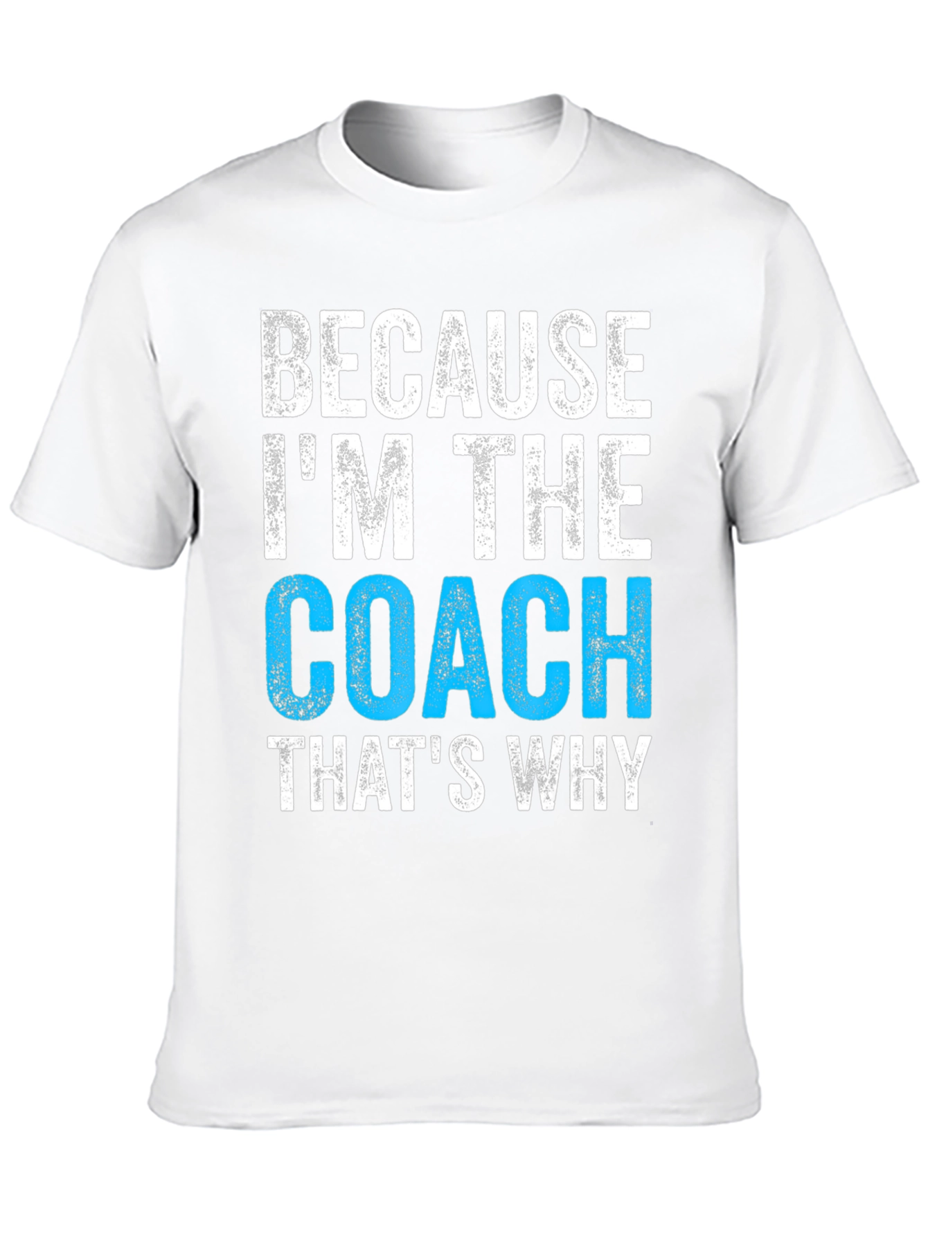 Black Because I'm The Coach T-Shirt view 10