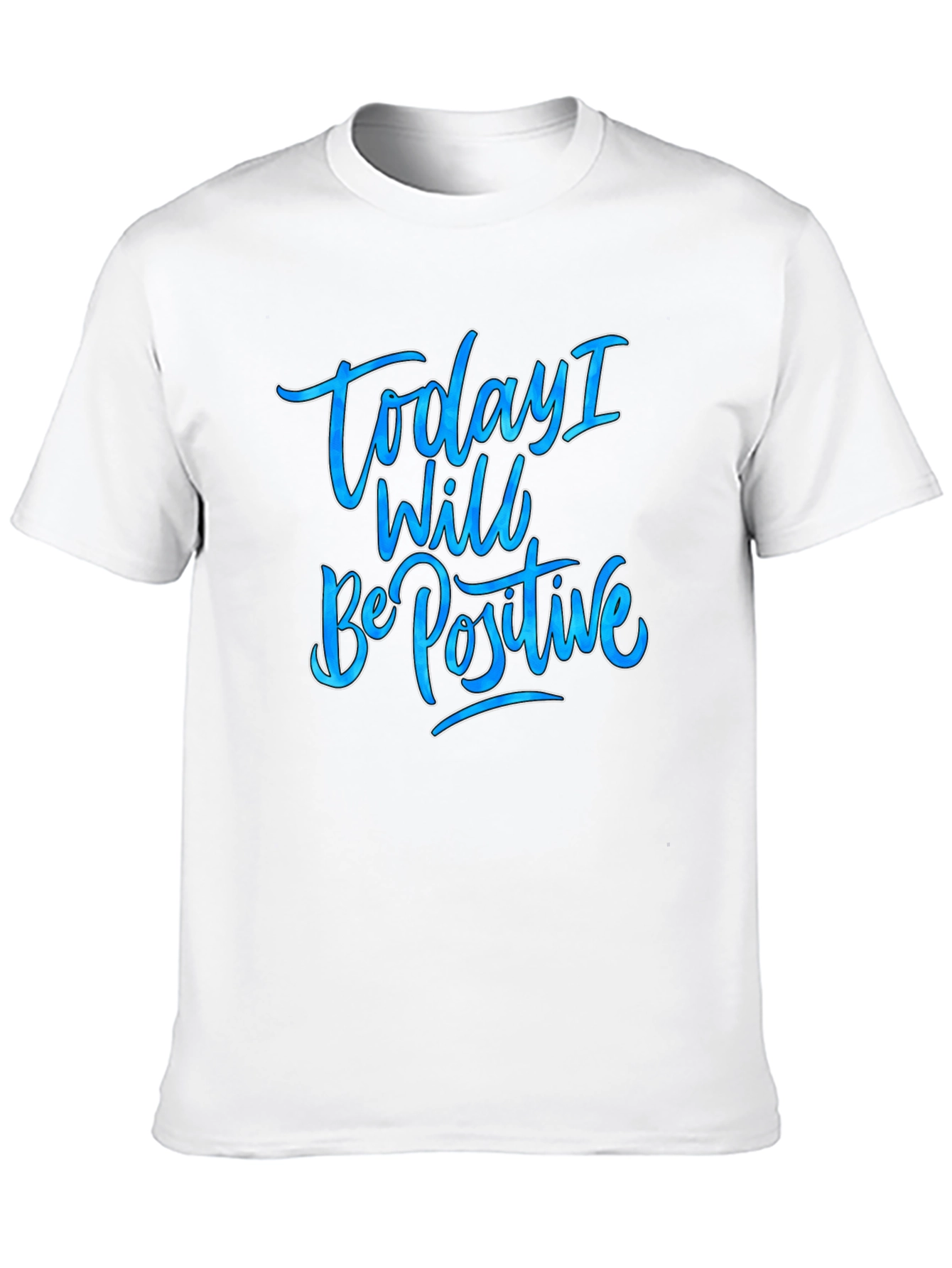 Black Today I Will Be Positive Graphic Tee view 10