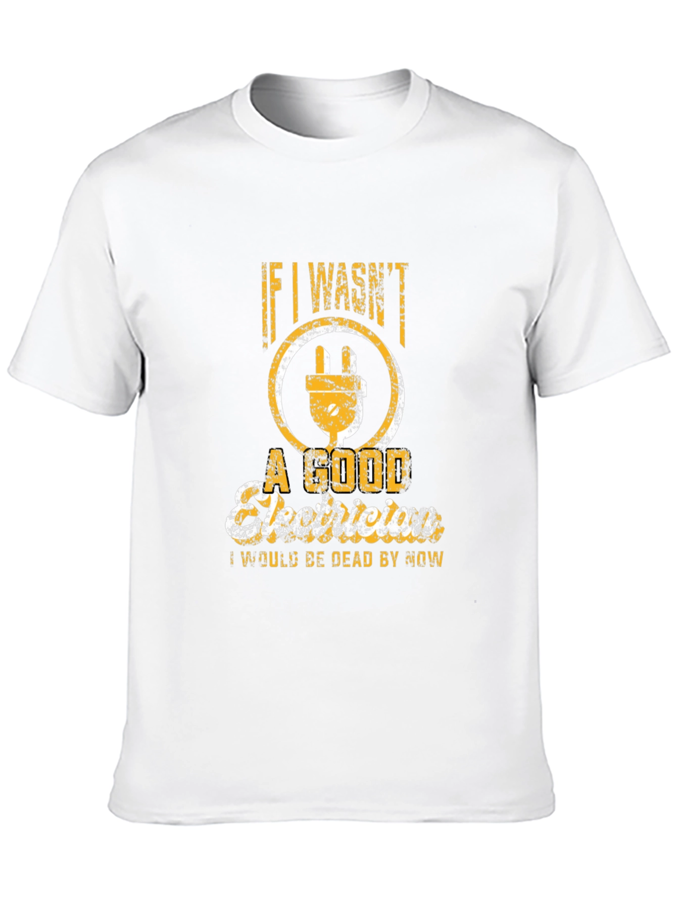 Black Electrician Humor T-Shirt - Good Electrician, Still Alive view 10
