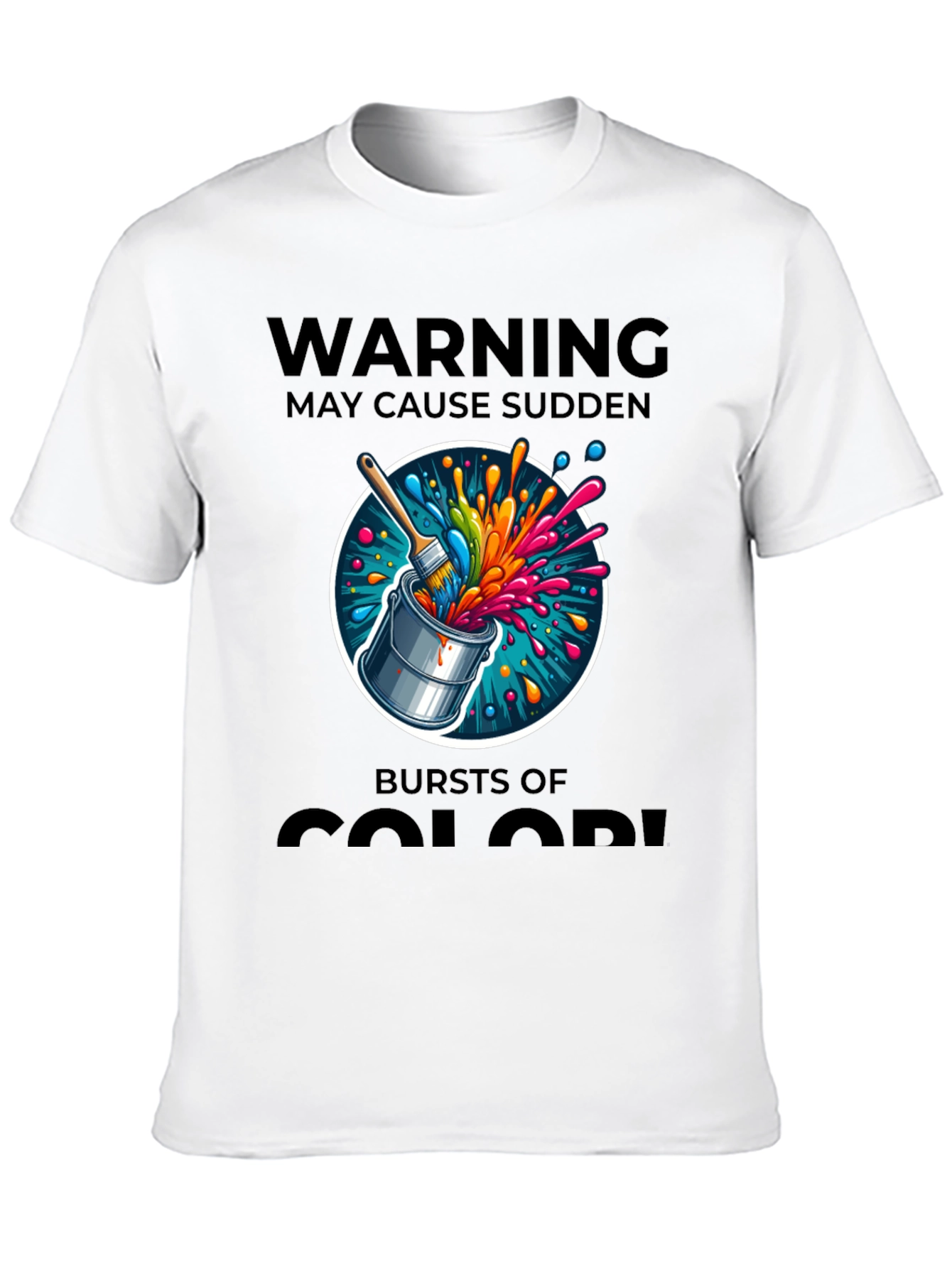 Black Warning May Cause Sudden Bursts of Color T-Shirt view 10