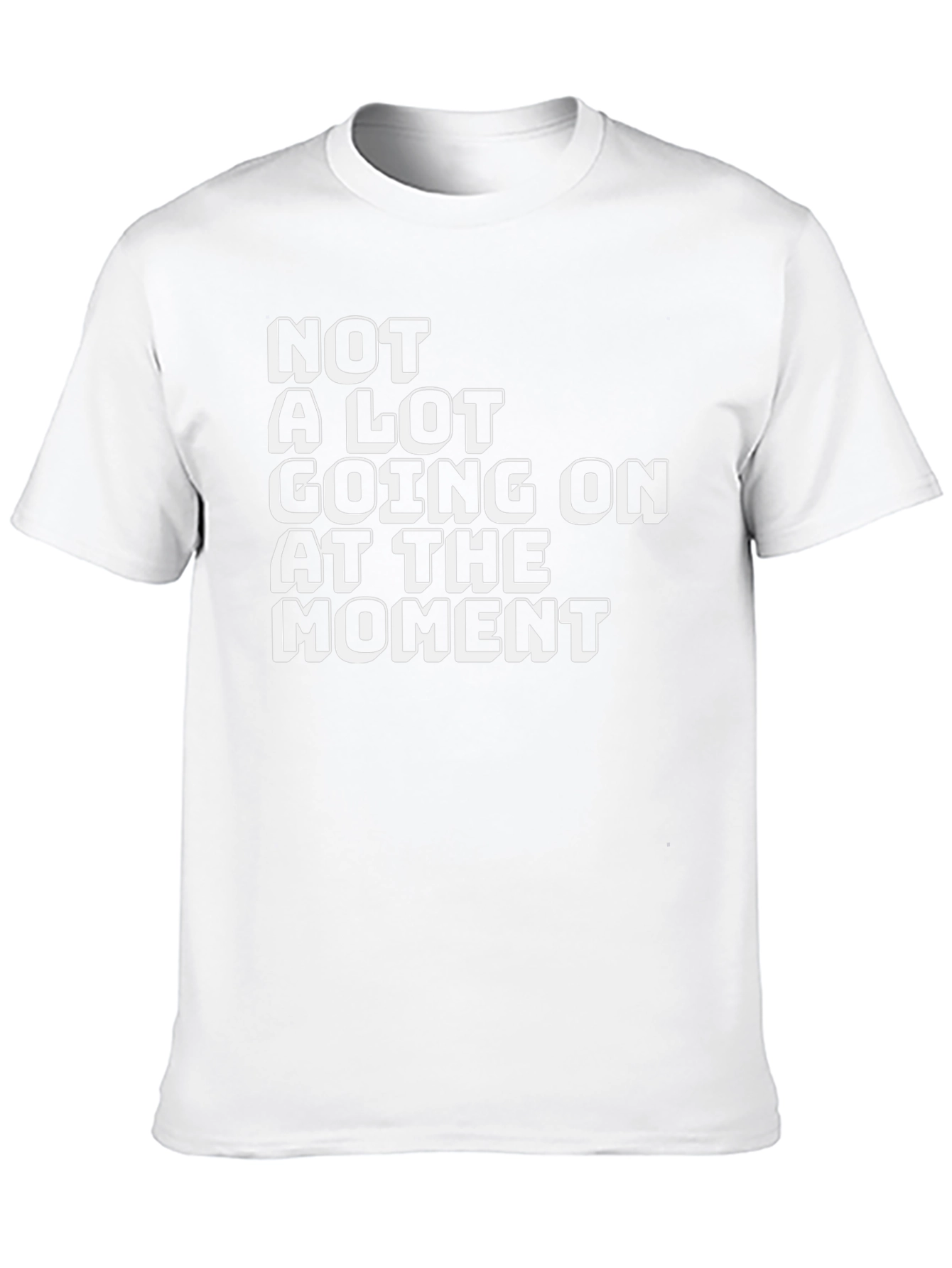 Black Funny "Not A Lot Going On" Graphic T-Shirt view 10