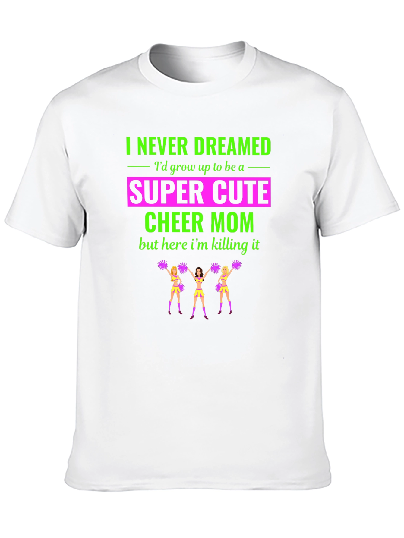 Super Cute Cheer Mom T-Shirt - 10