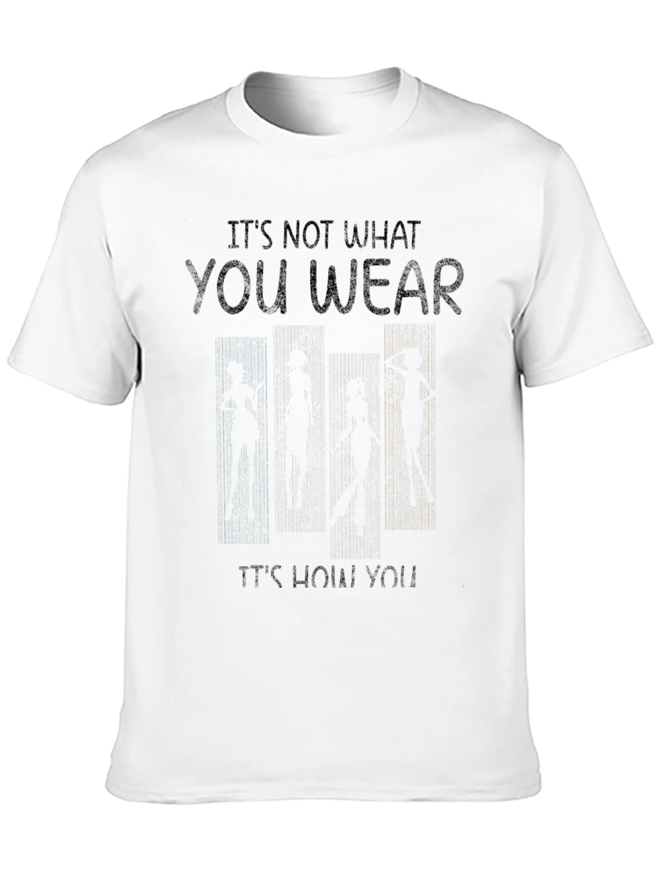 Black Motivational "It's Not What You Wear" Graphic T-Shirt view 10