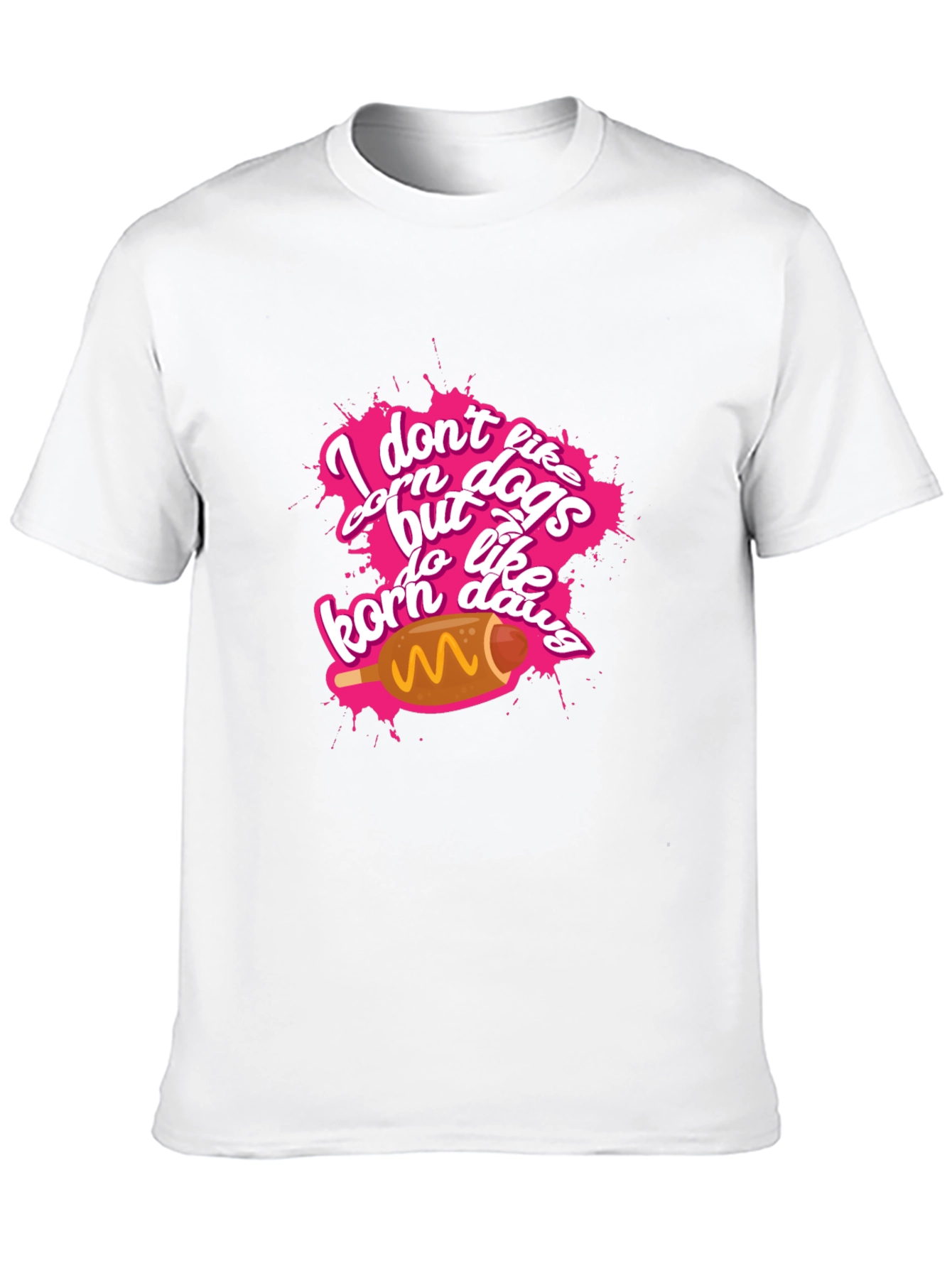 Black I Don't Like Corn Dogs Funny Graphic Tee view 10