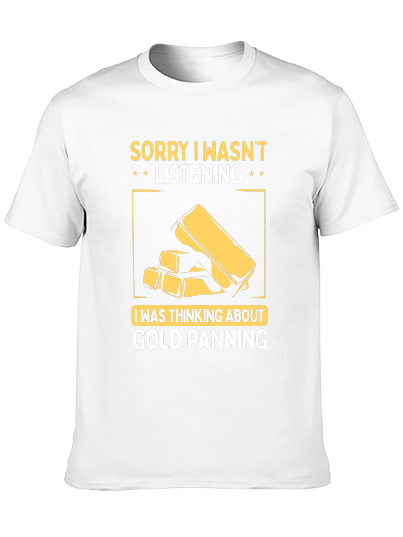 Black Gold Panning T-Shirt - Sorry Wasn't Listening view 10