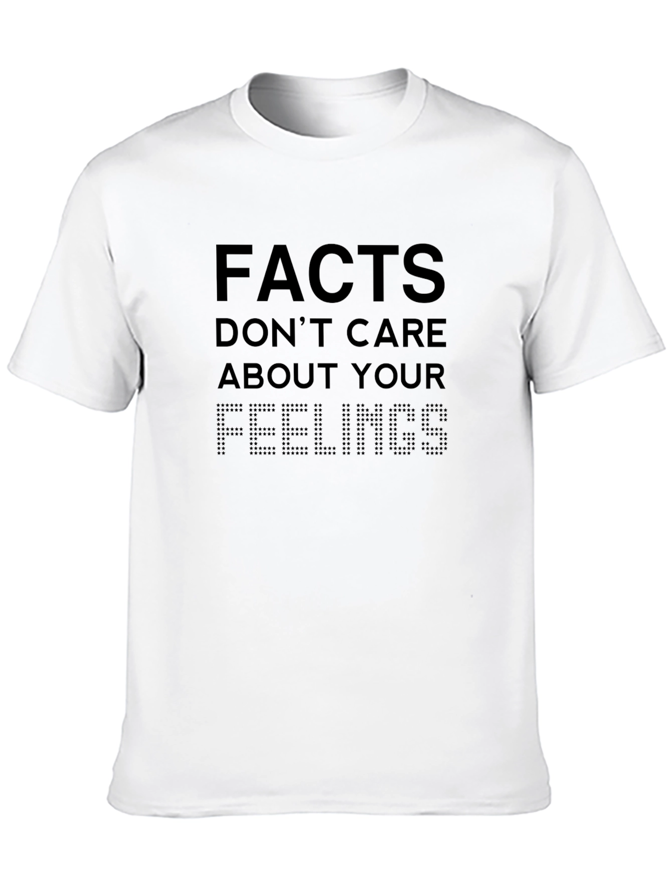 Black Facts Don't Care About Your Feelings Graphic Tee view 10