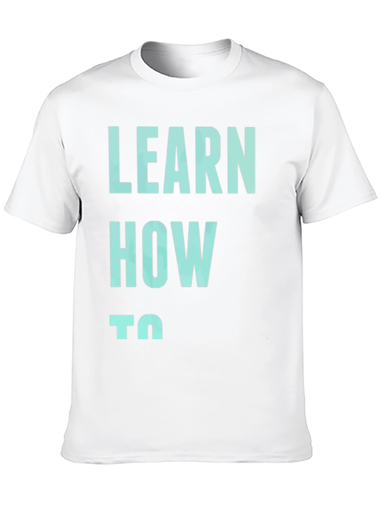 Black Learn How To Graphic Tee - Casual Comfort view 10