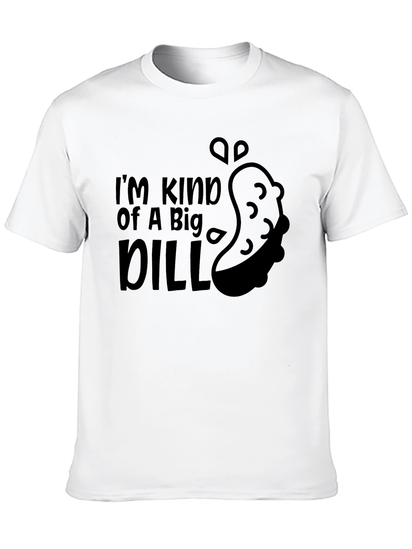 Black I'm Kind of A Big Dill Funny Pickle Humor Graphic Tee view 10