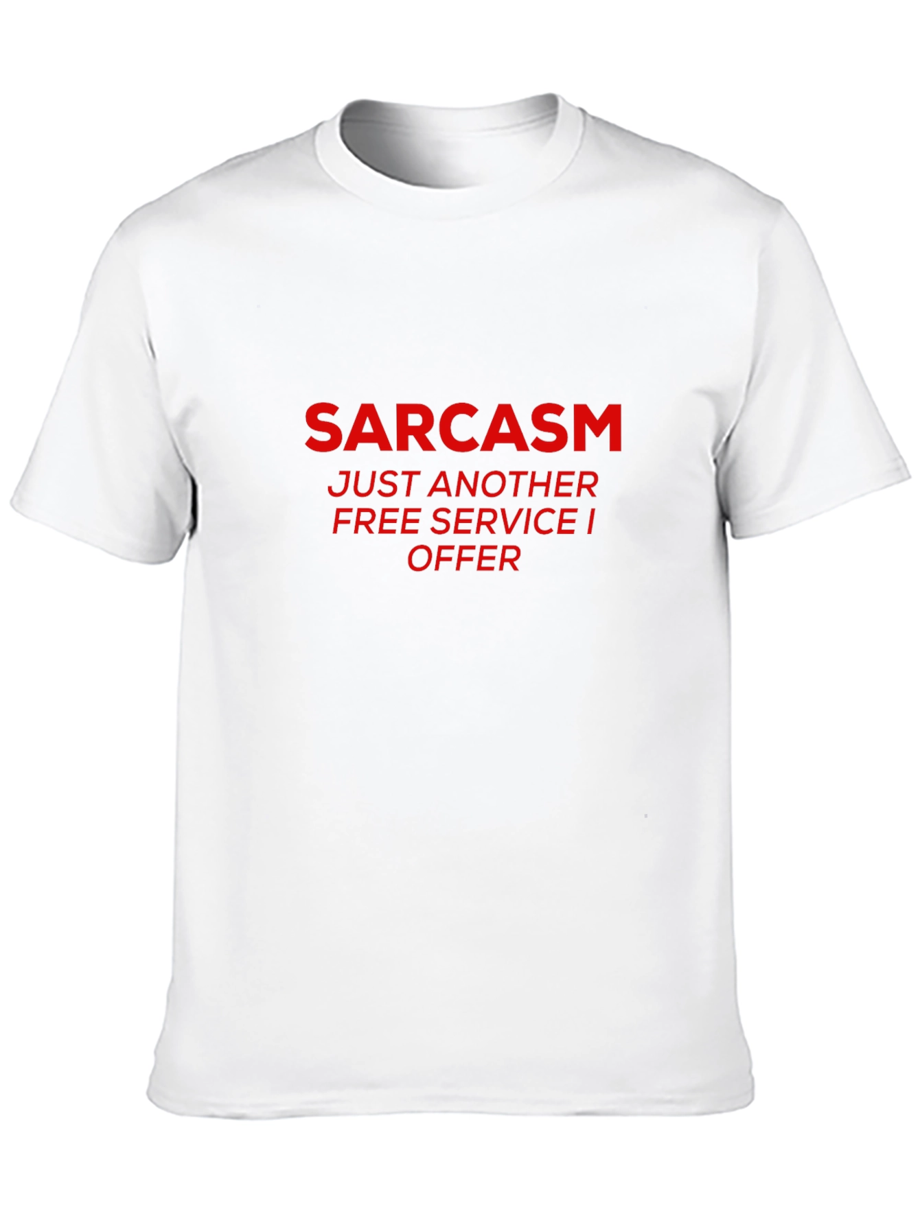 Black Sarcasm Free Service Black Graphic T-Shirt view 10