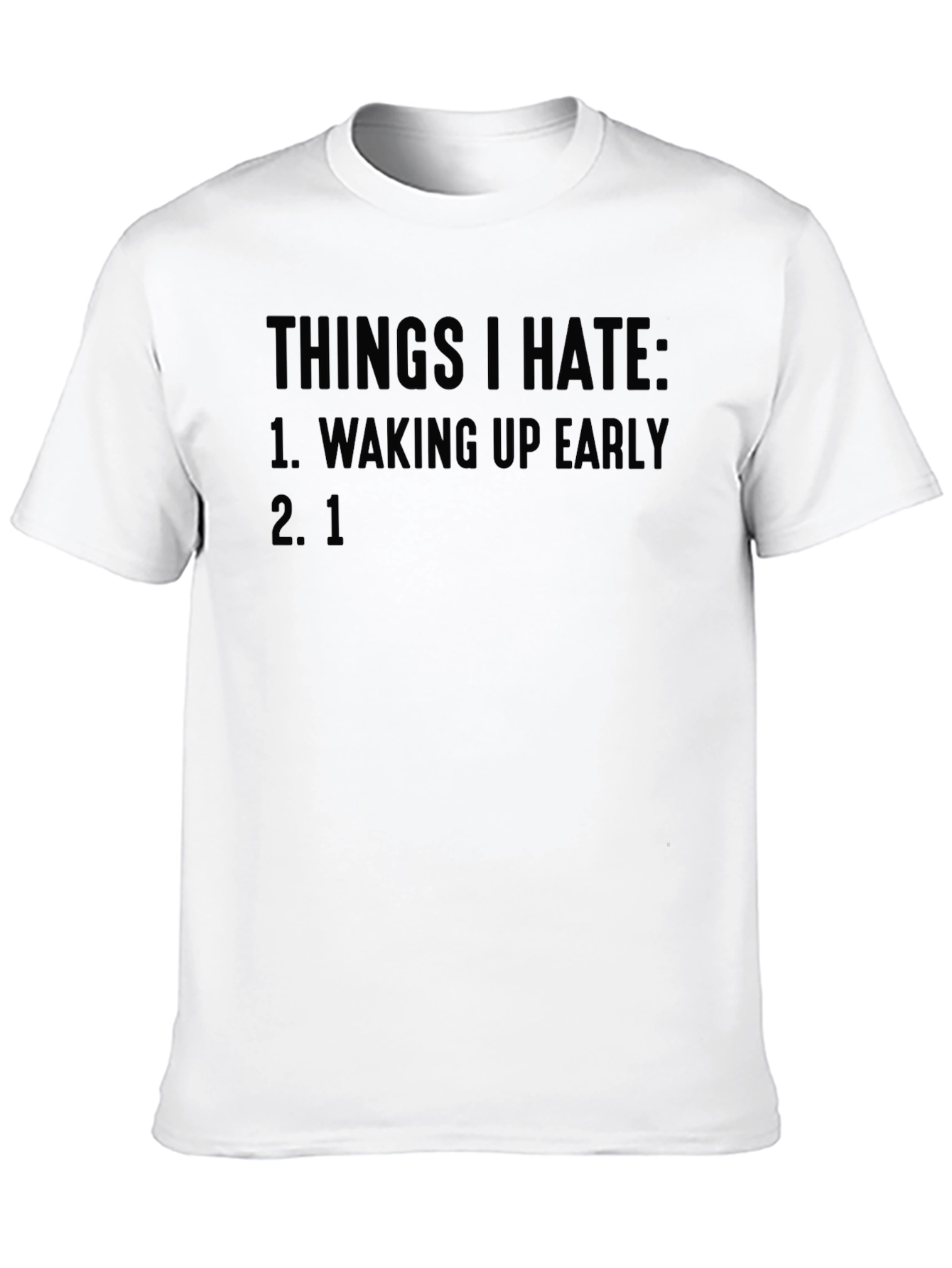 Black Funny 'Things I Hate' Graphic T-Shirt view 10