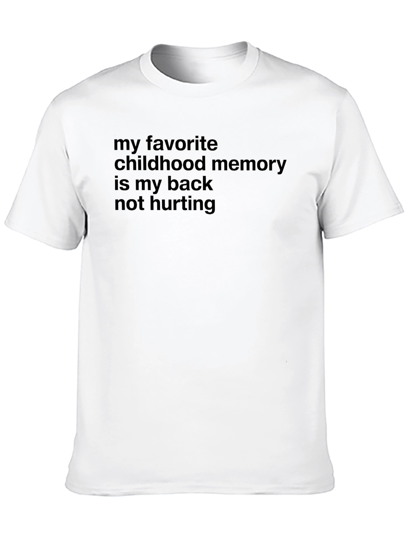 Black Funny Back Pain T-Shirt - Childhood Memory view 10