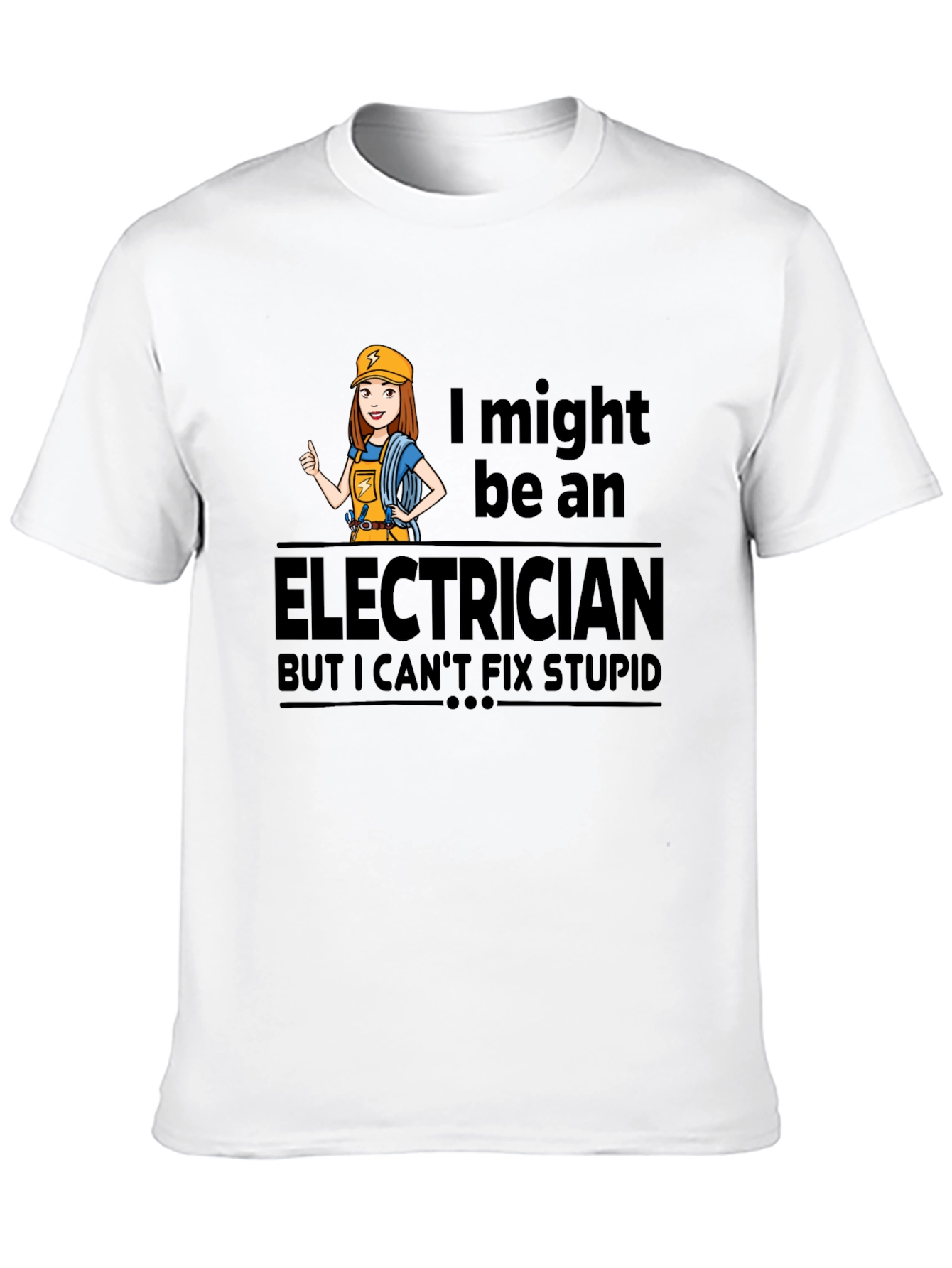 Black Electrician Humor T-Shirt - I Can't Fix Stupid view 10