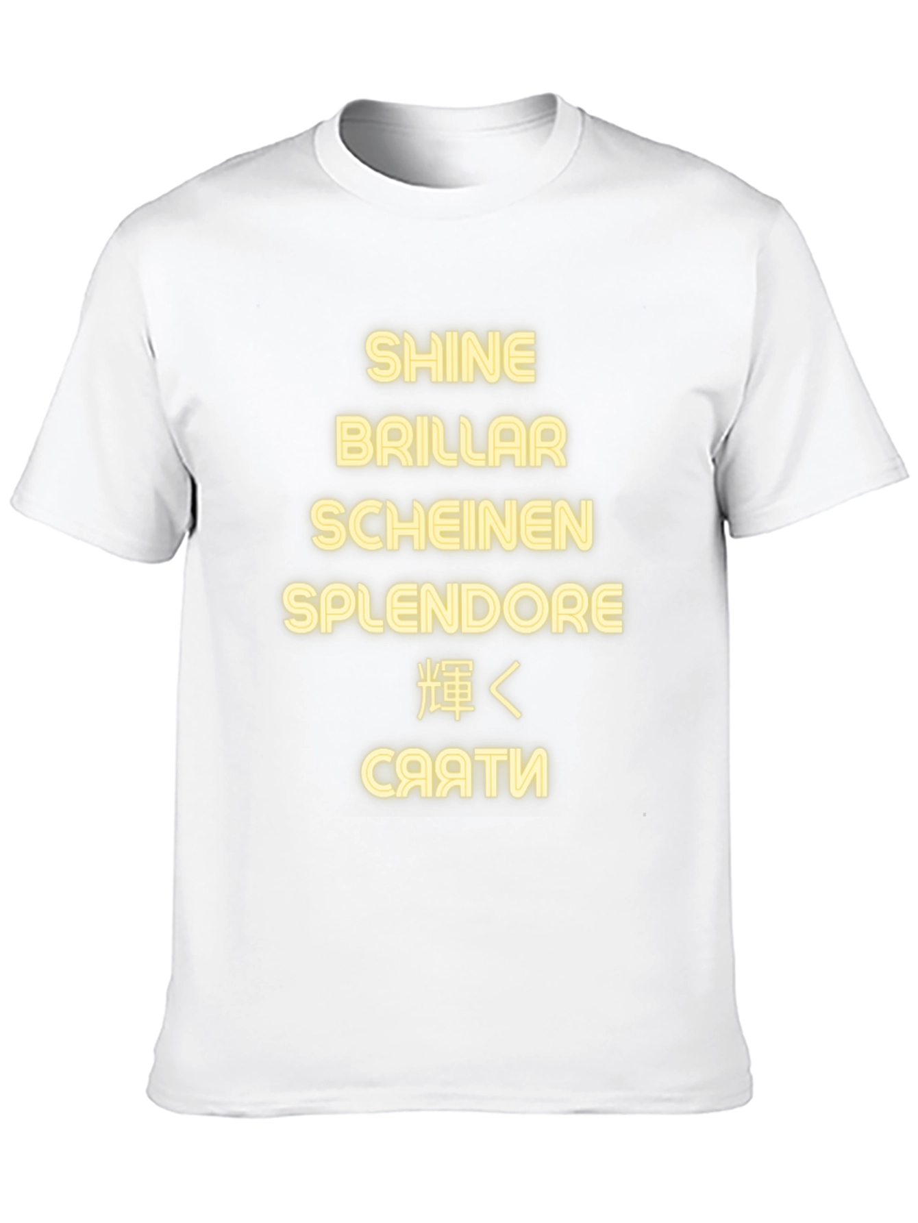 Shine in Every Language T-Shirt - Premium Quality - 10
