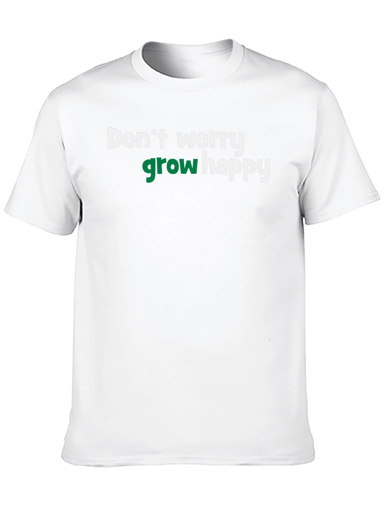 Black Don't Worry Grow Happy T-Shirt view 10