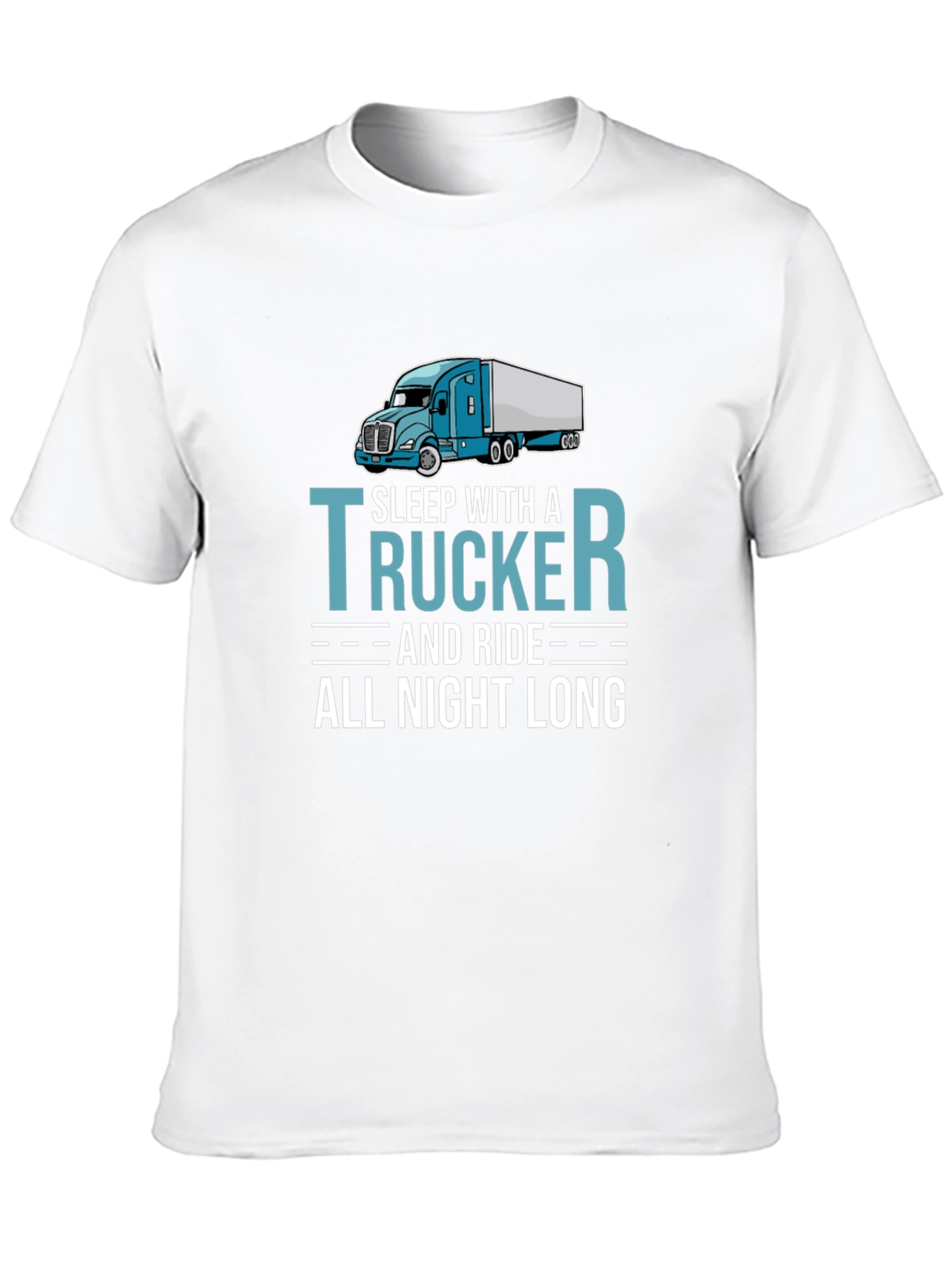 Black Trucker T-Shirt - Sleep With a Trucker All Night Long view 10