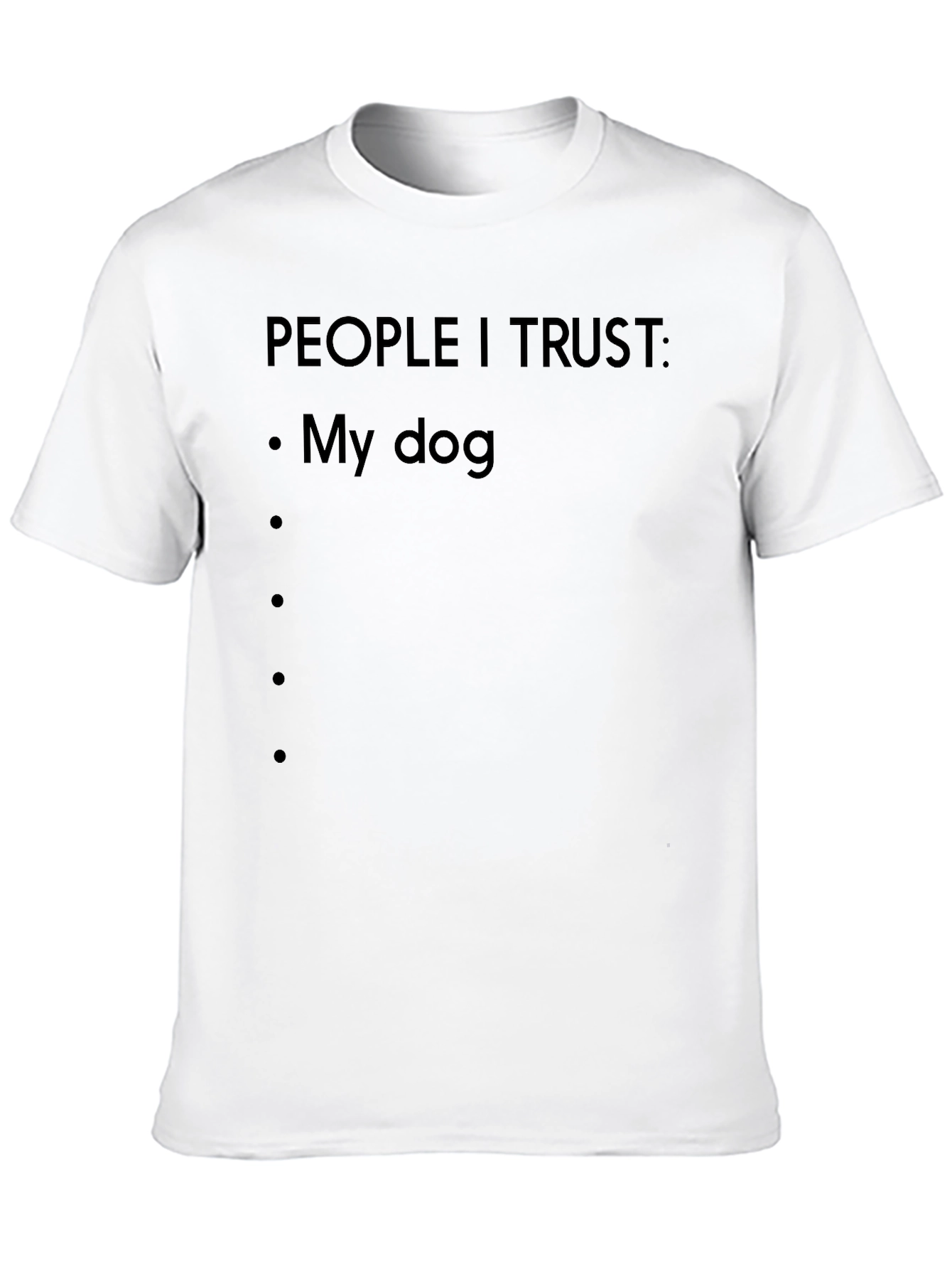 Black People I Trust My Dog Black T-Shirt view 10