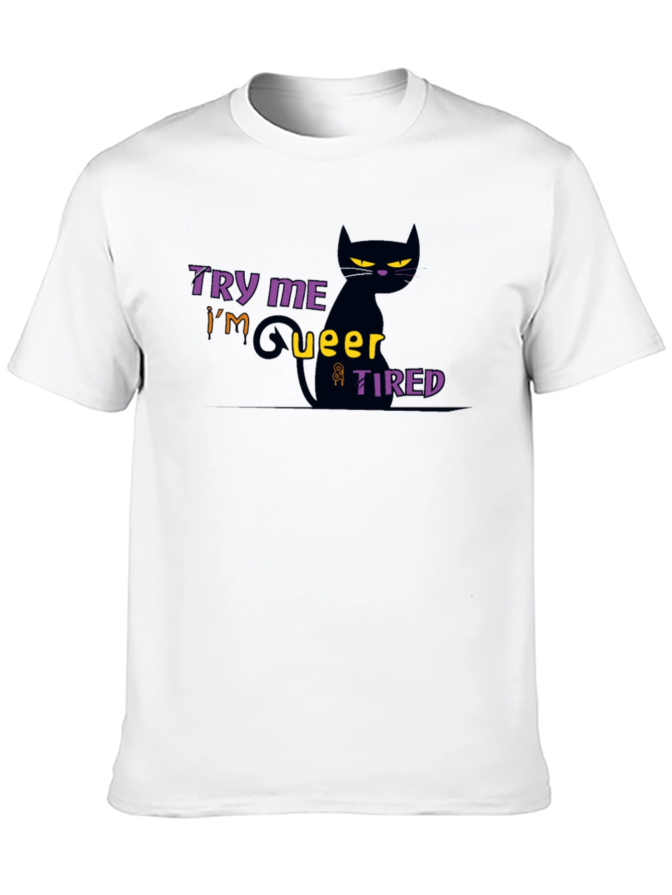 Black Try Me I'm Queer & Tired Black Cat T-Shirt view 10