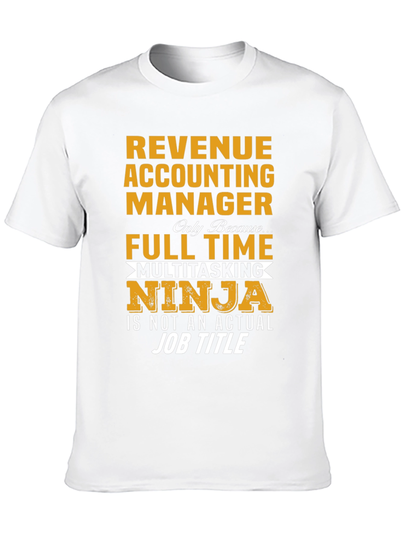 Black Revenue Accounting Manager Multitasking Ninja T-Shirt view 10