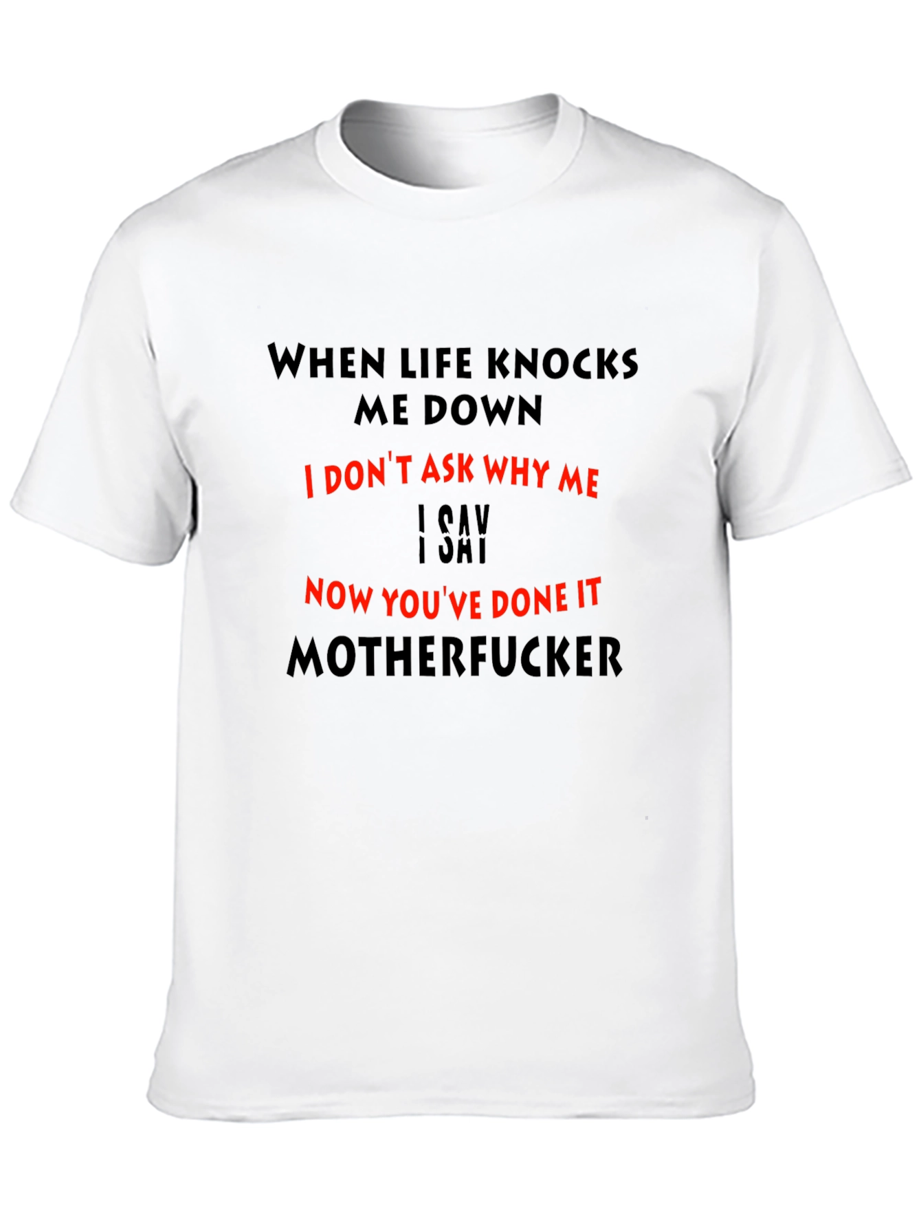 Black Funny Graphic Tee: When Life Knocks Me Down view 10