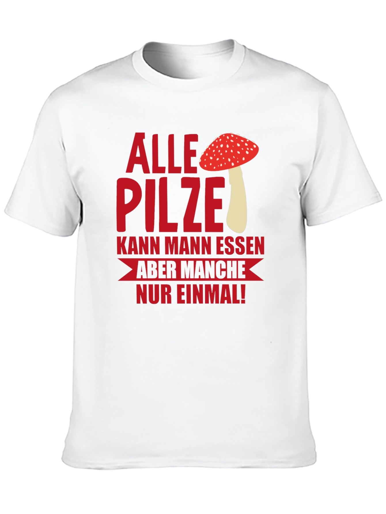 Black Humorous Mushroom T-Shirt - "Alle Pilze..." view 10
