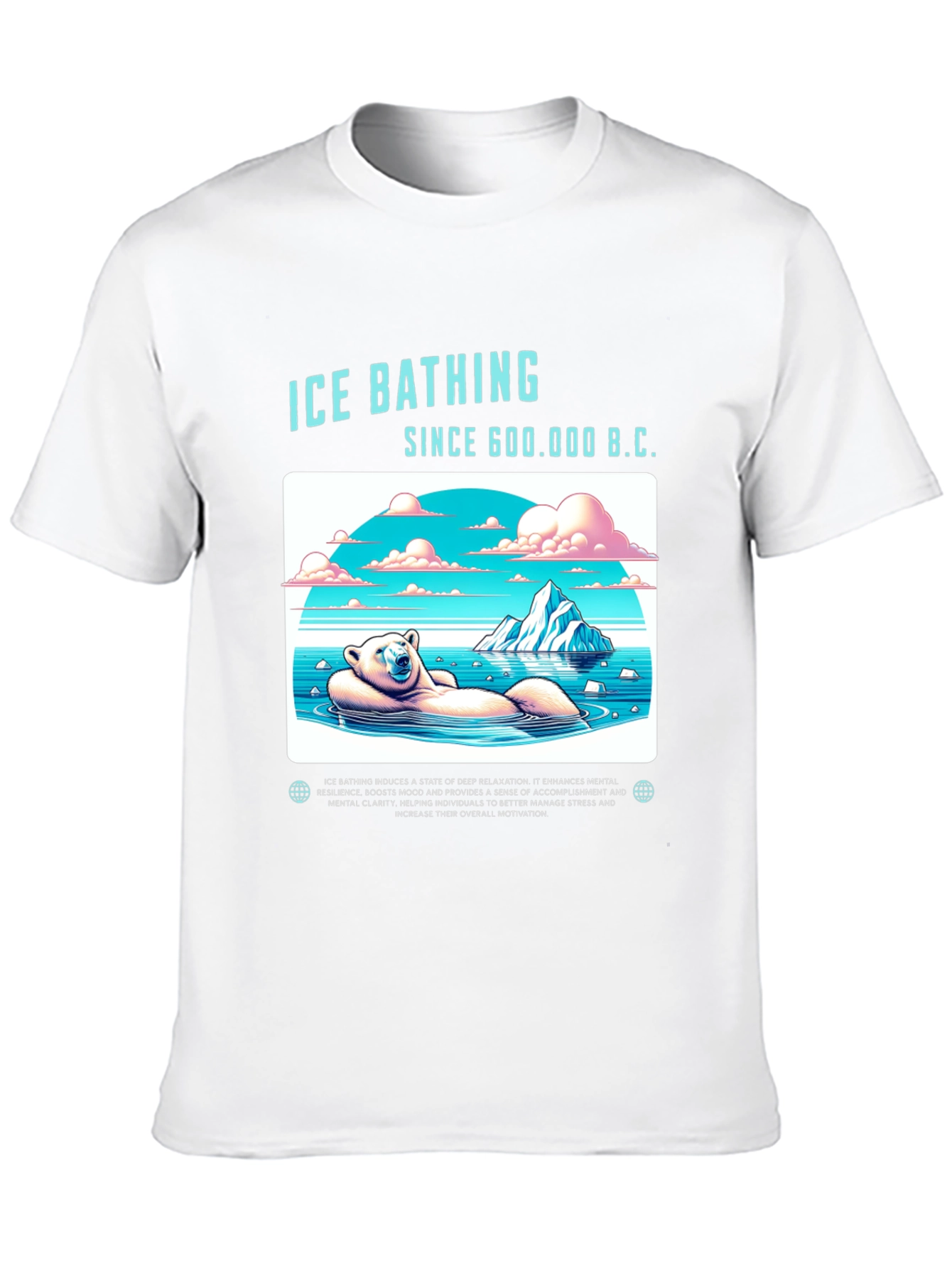 Ice Bathing Bear T-Shirt - Since 600,000 B.C. - 10