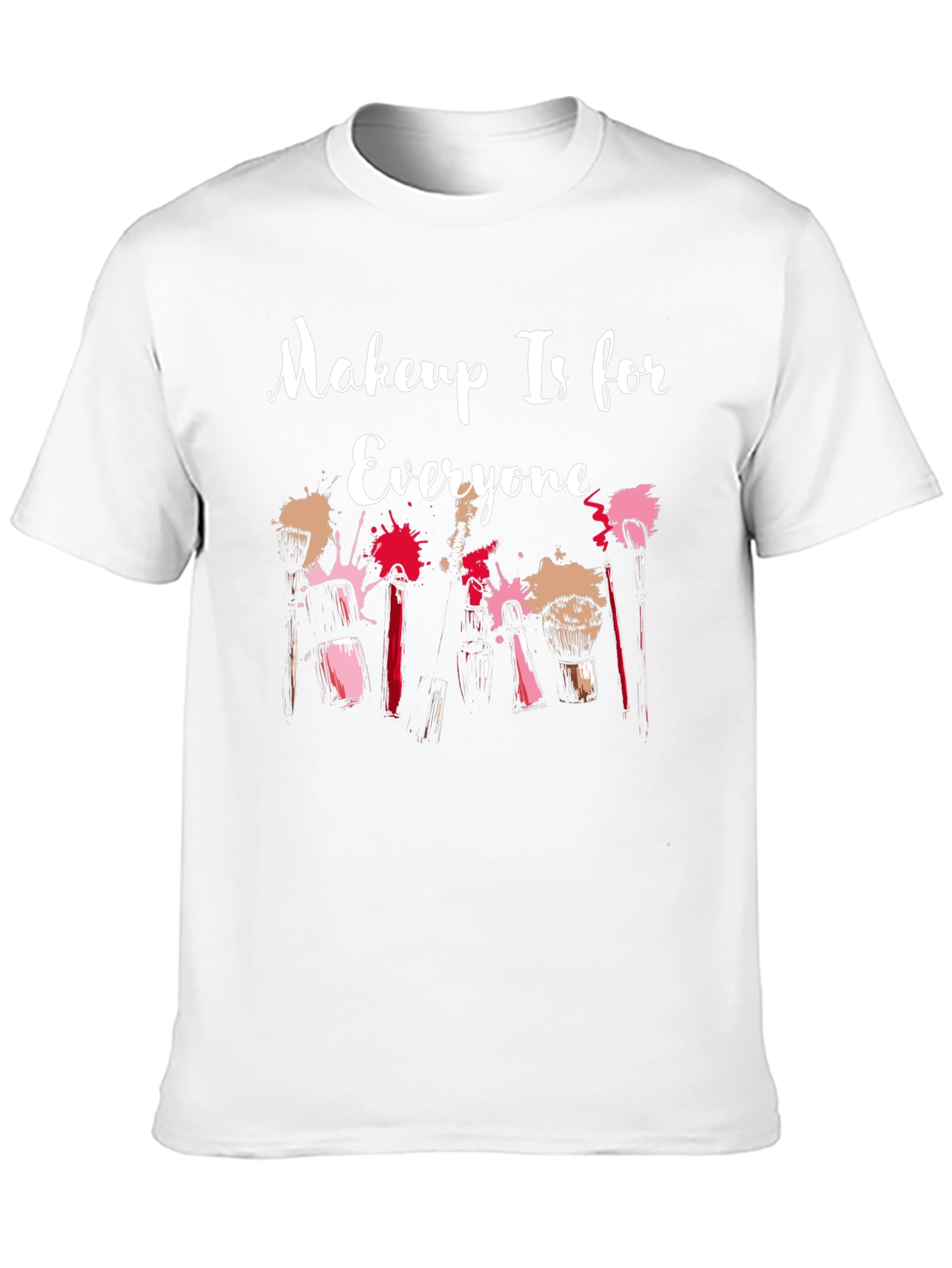 Makeup Is for Everyone T-Shirt, Cosmetic Brush Tee - 10
