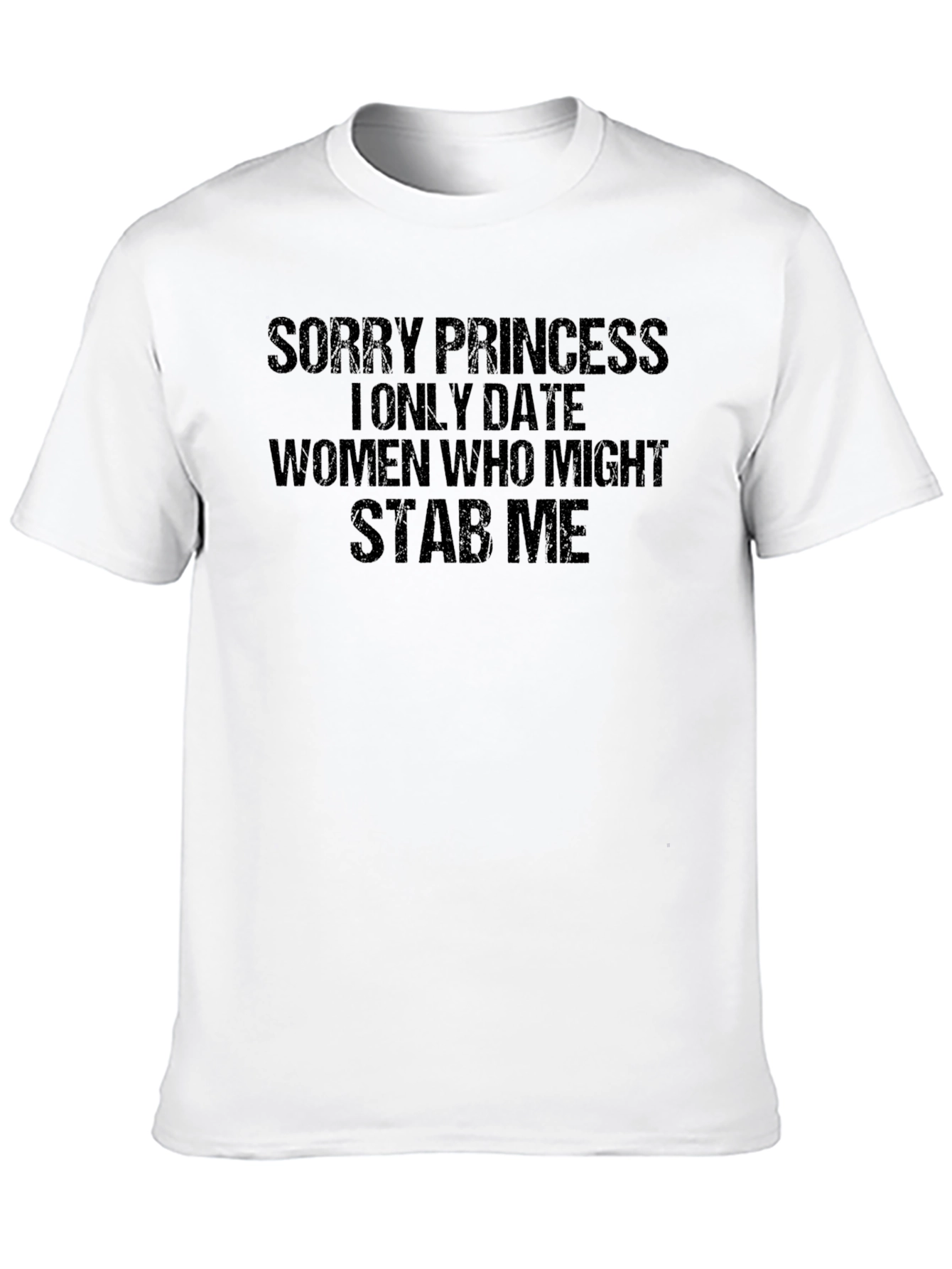 Black Sorry Princess T-Shirt Funny Graphic Tee view 10