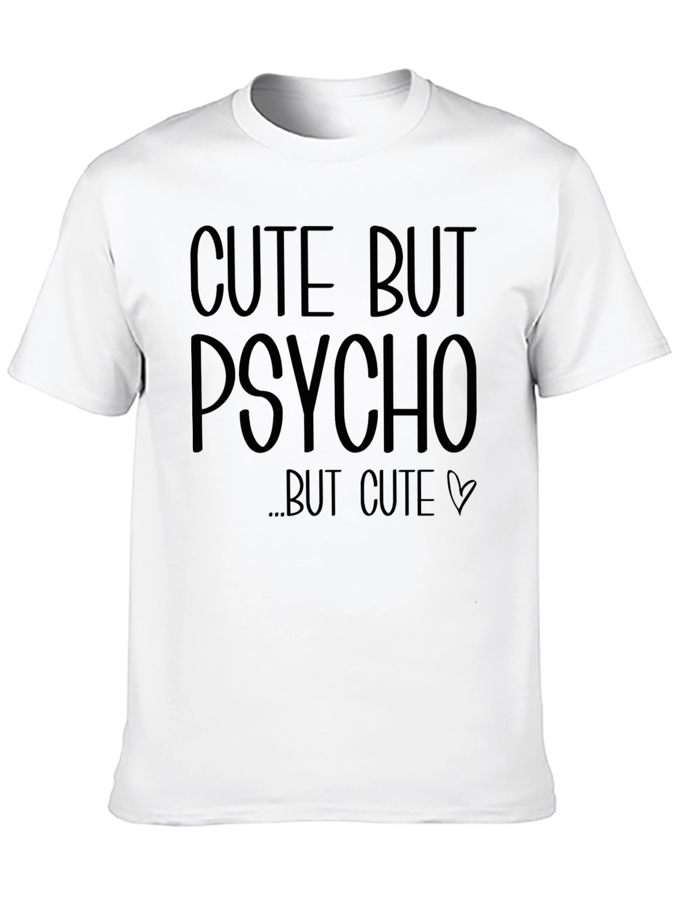 Black Cute But Psycho But Cute - Graphic Tee view 10