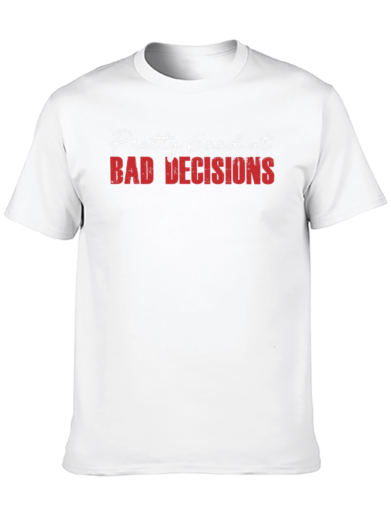 Black Bad Decisions Graphic T-Shirt - Funny Novelty Tee view 10