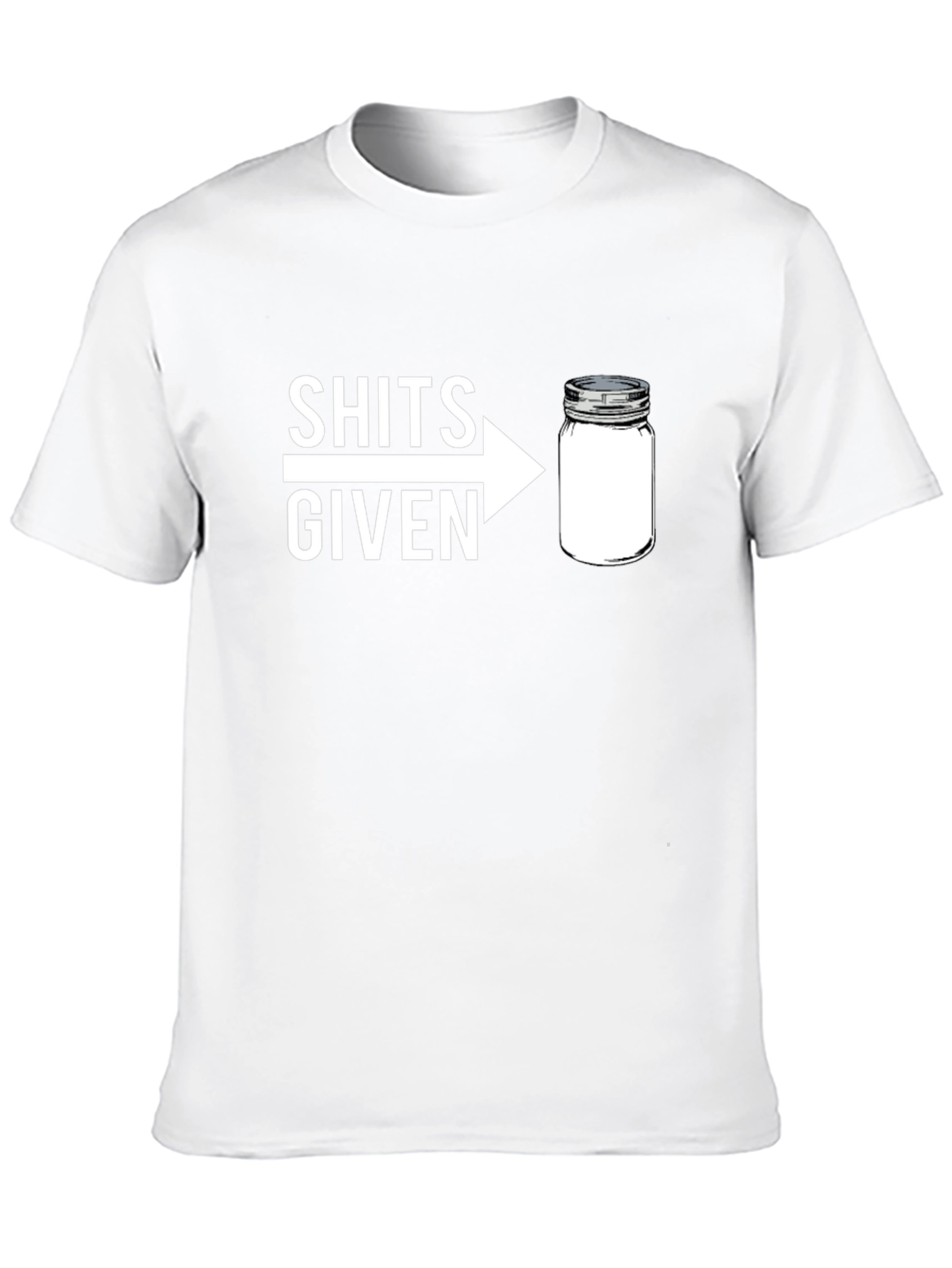 Black Shits Given Jar Graphic T-Shirt - Funny Sarcastic Tee view 10