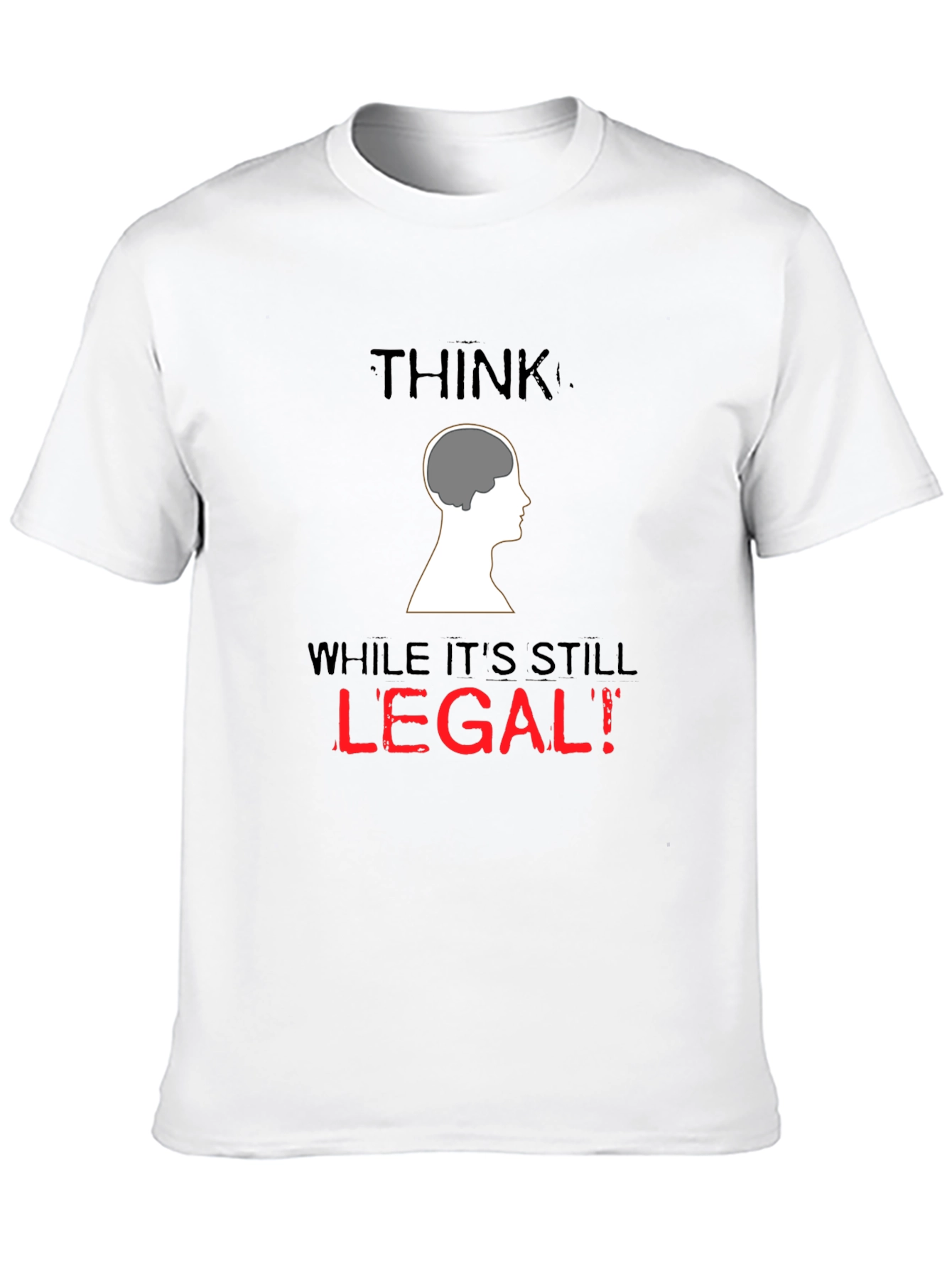 Black Think While It's Still Legal T-Shirt view 10