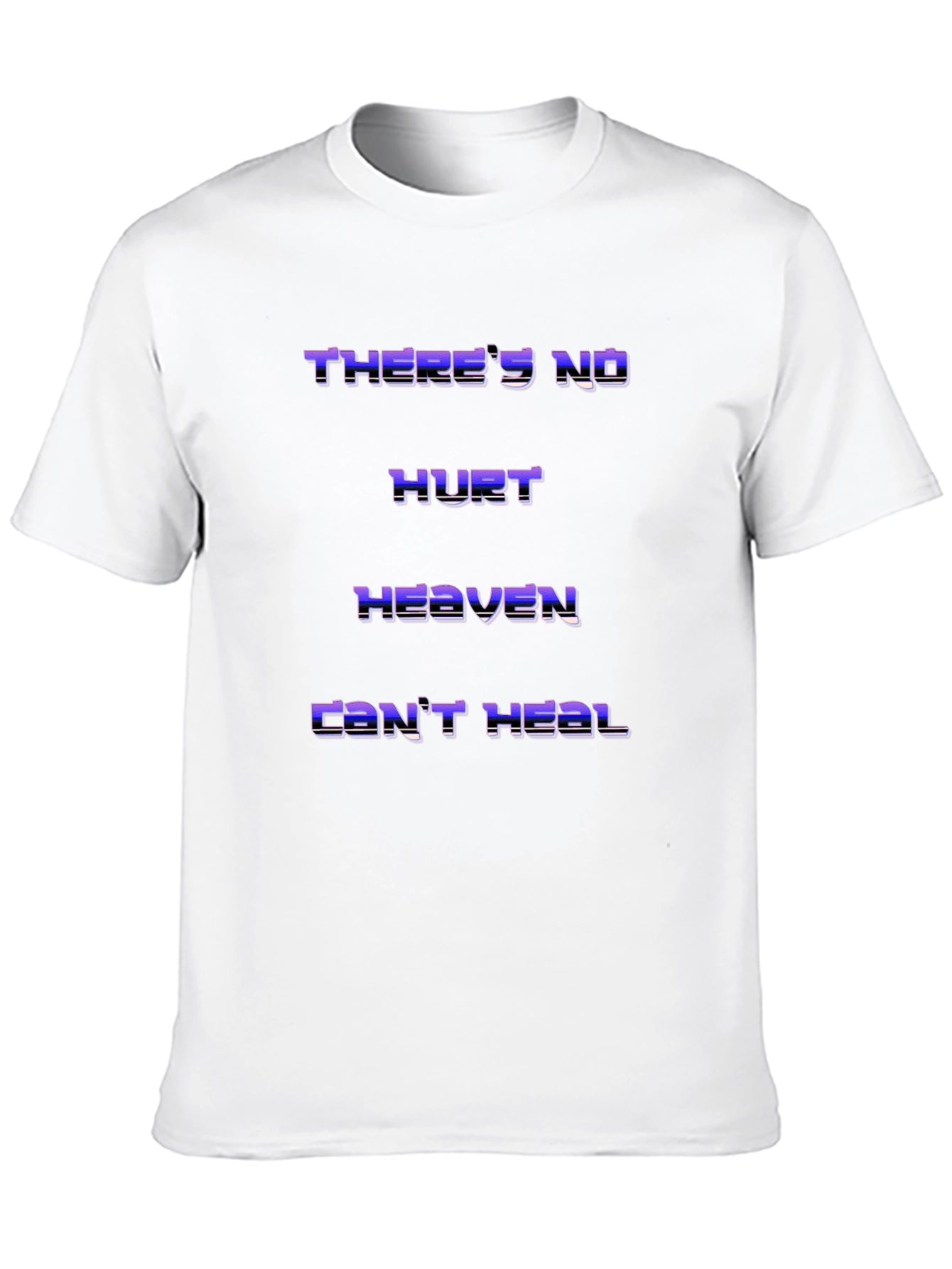 Black There's No Hurt Heaven Can't Heal T-Shirt view 10