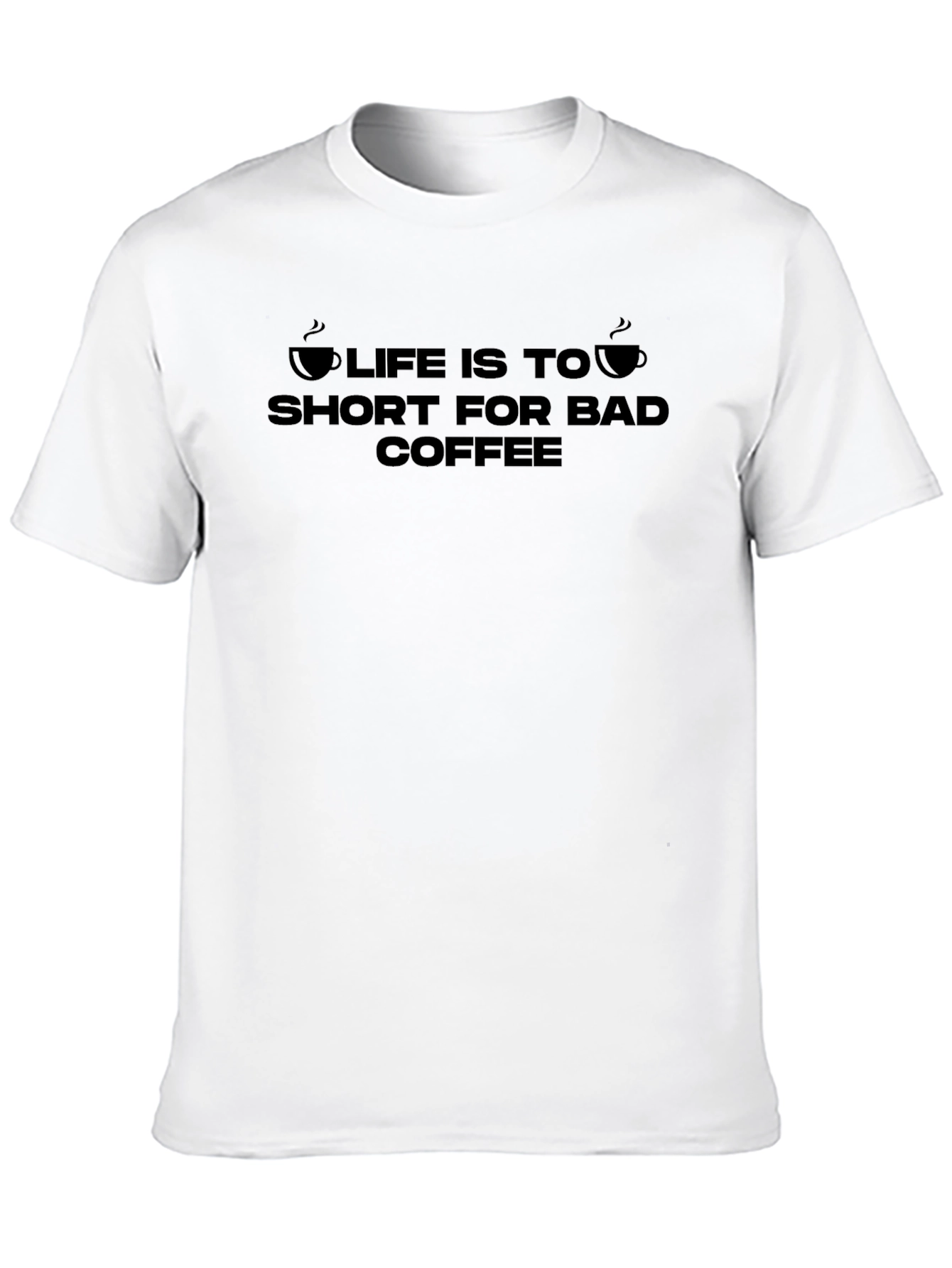 Black Life Is Too Short For Bad Coffee T-Shirt view 10