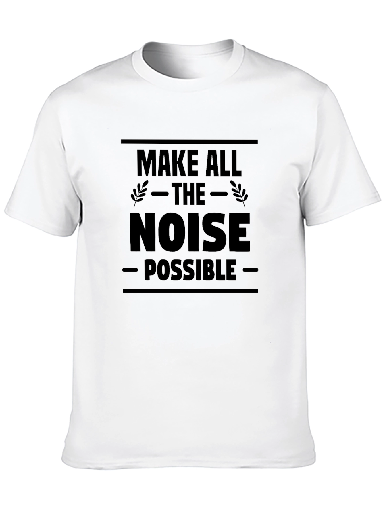 Black Make All The Noise Possible Black T-Shirt view 10
