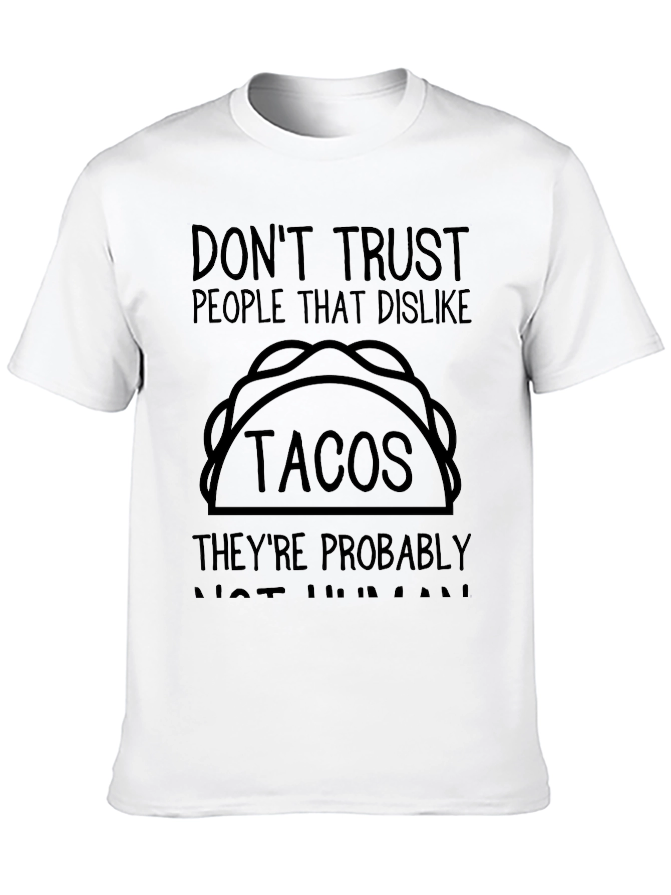 Black Don't Trust Taco Dislikers Graphic Tee view 10