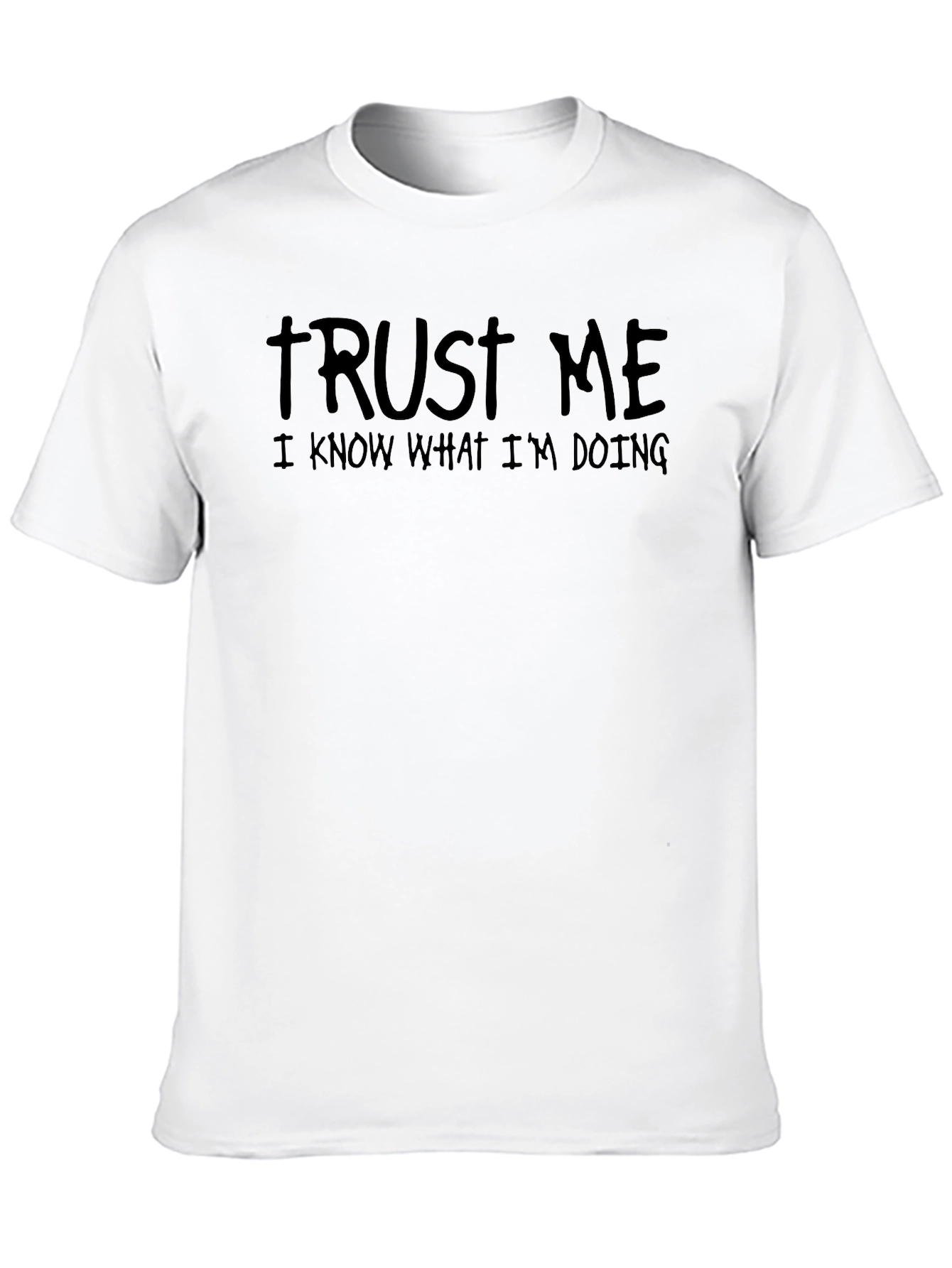 Black Trust Me T-Shirt - Funny Sarcastic Tee view 10