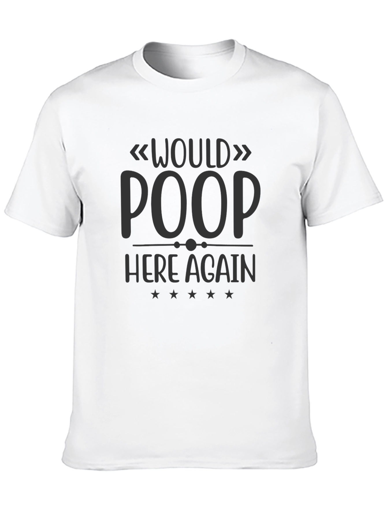 Black Would Poop Here Again Funny T-Shirt view 10