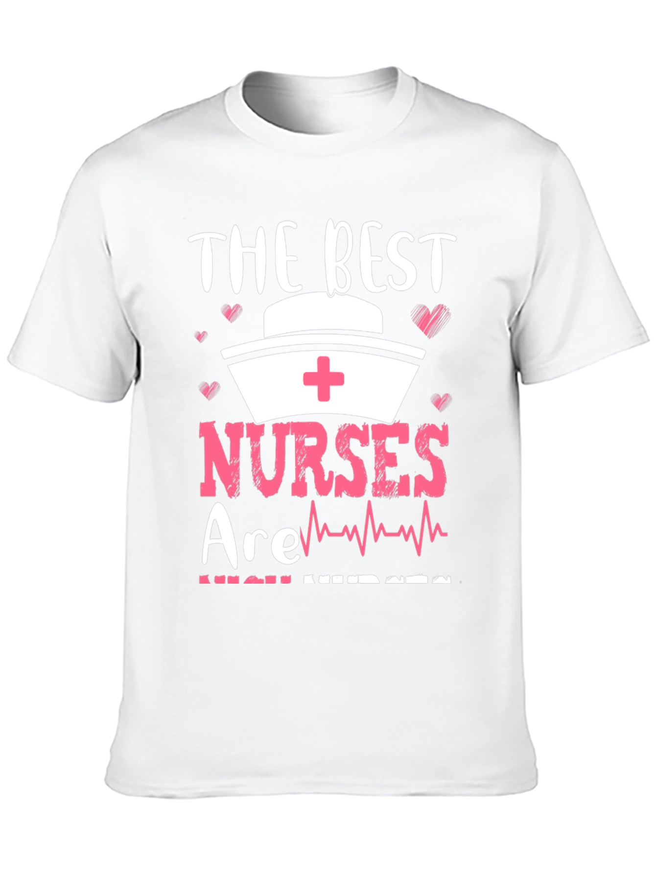 Black The Best Nurses T-Shirt - Gift for Healthcare Heroes view 10