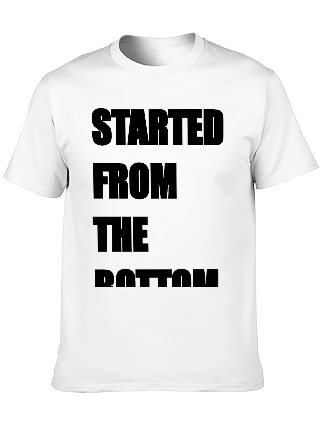 Black Started From The Bottom Black T-Shirt view 10