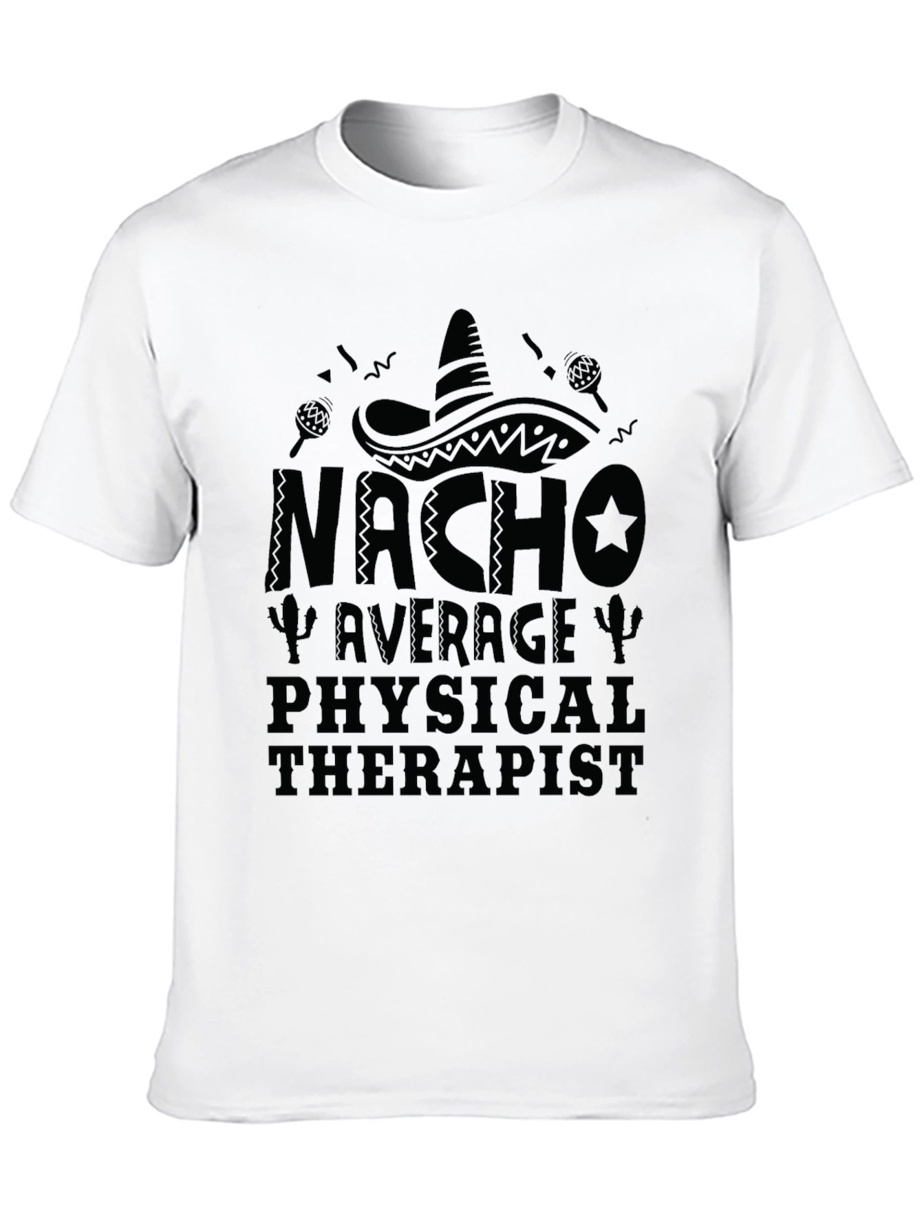 Black Nacho Average Physical Therapist T-Shirt view 10
