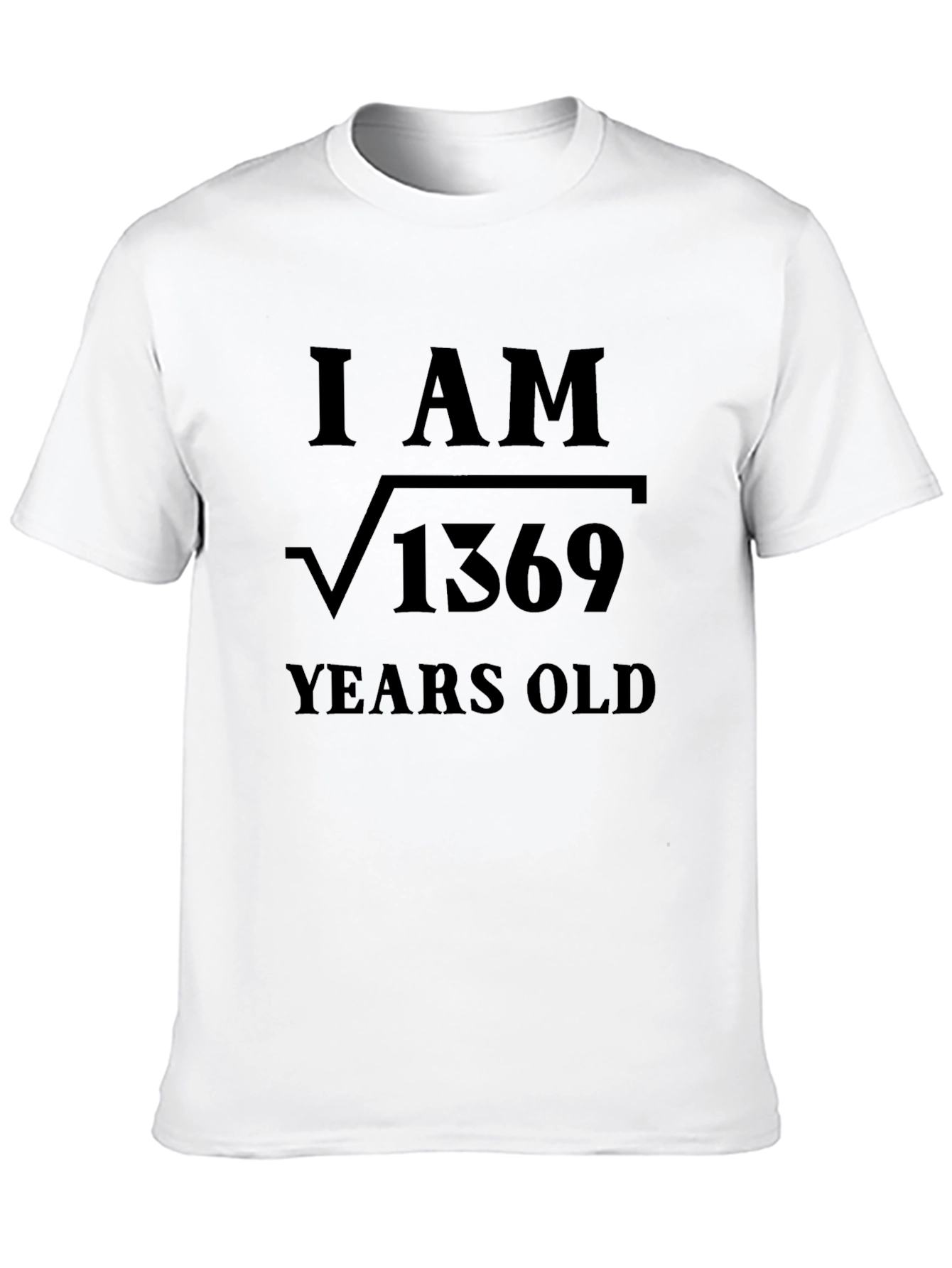Black I am √1369 Years Old Graphic T-Shirt view 10