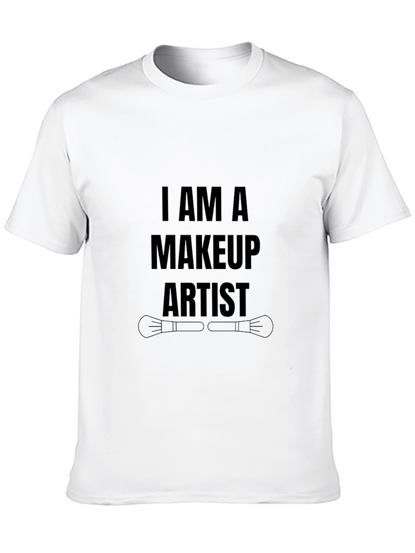 Black I Am A Makeup Artist T-Shirt view 10