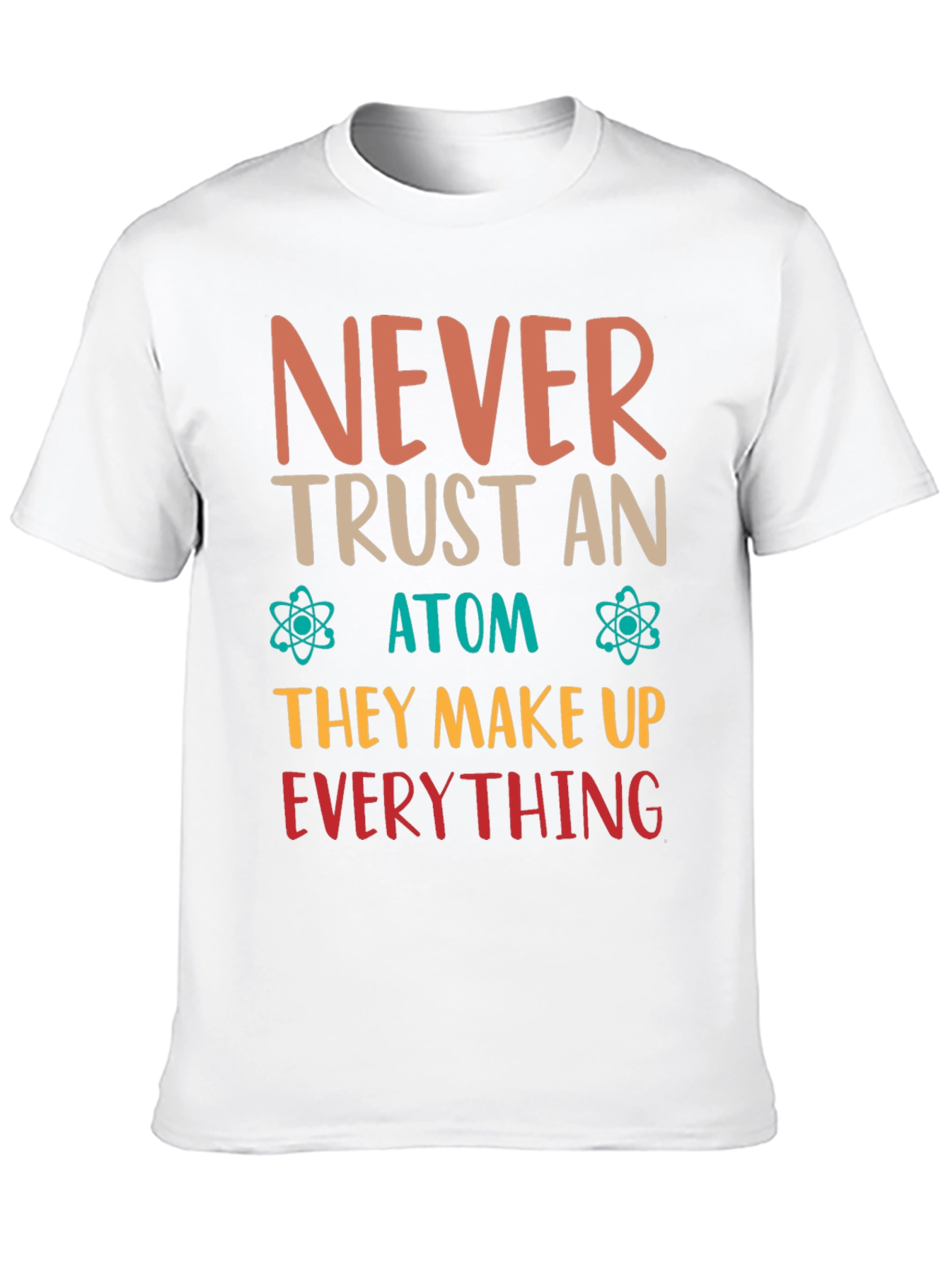 Black Never Trust An Atom Graphic Tee - Funny Science T-Shirt view 10