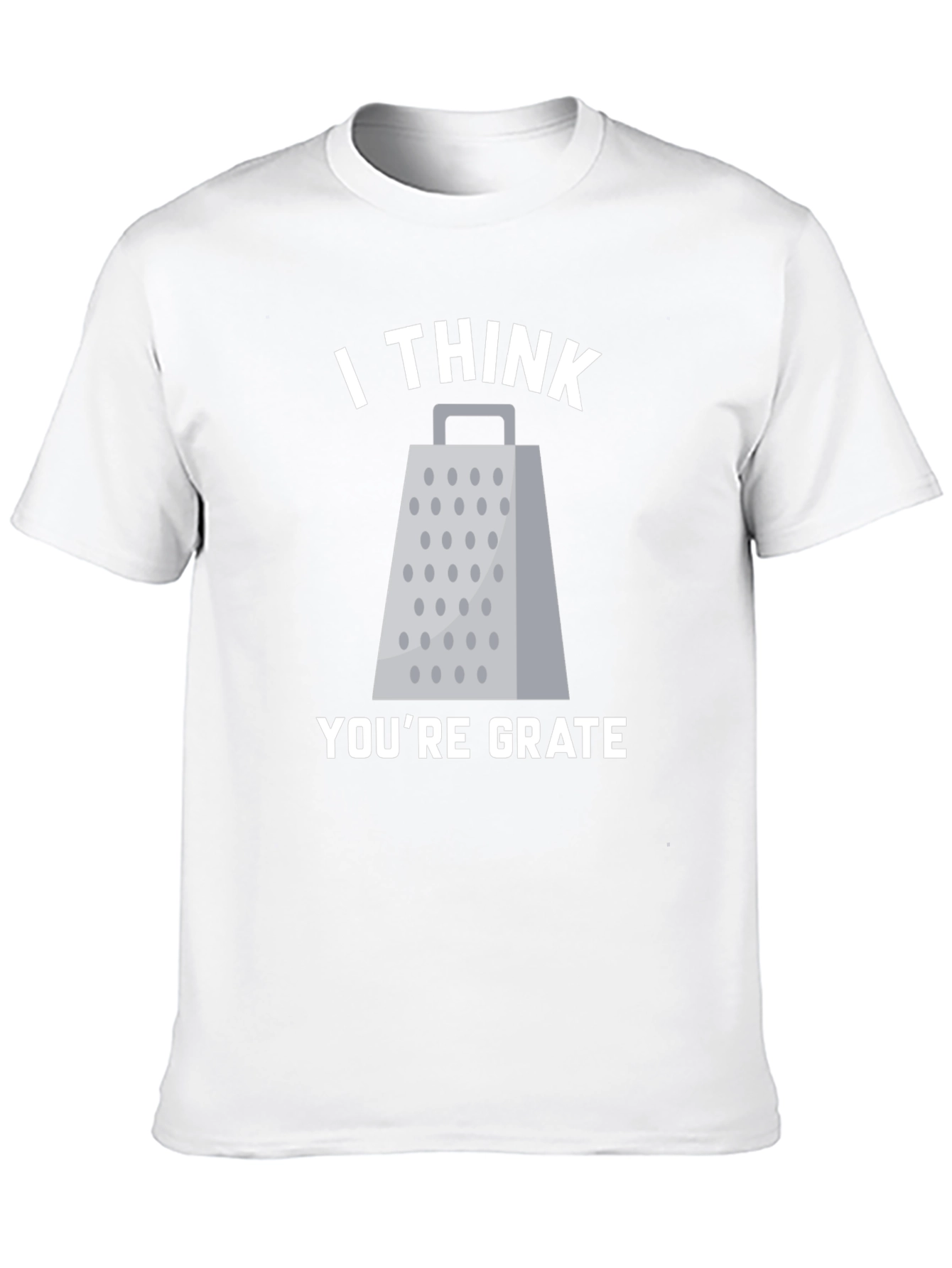 Black I Think You're Grate T-Shirt Funny Pun Tee view 10