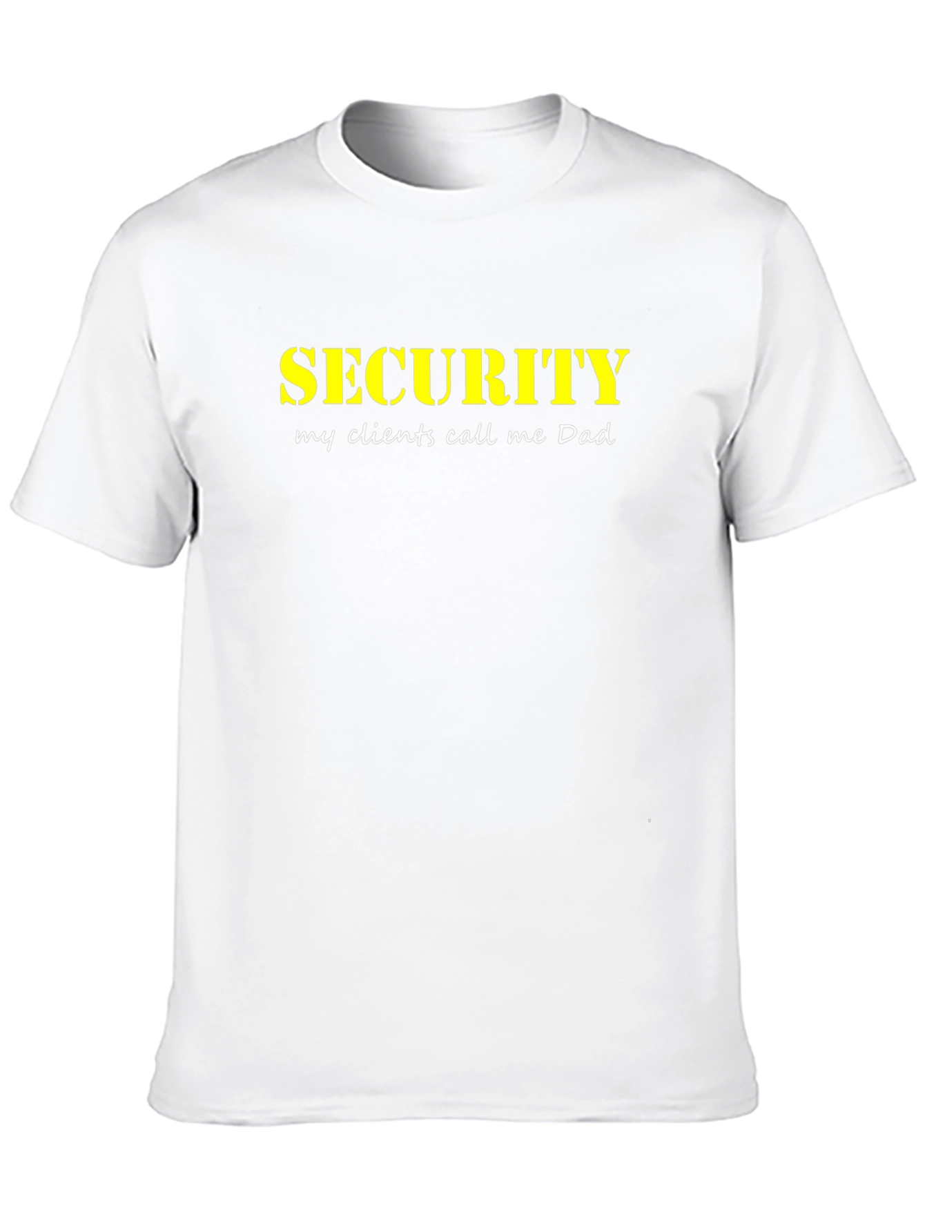 Black Security My Clients Call Me Dad T-Shirt view 10