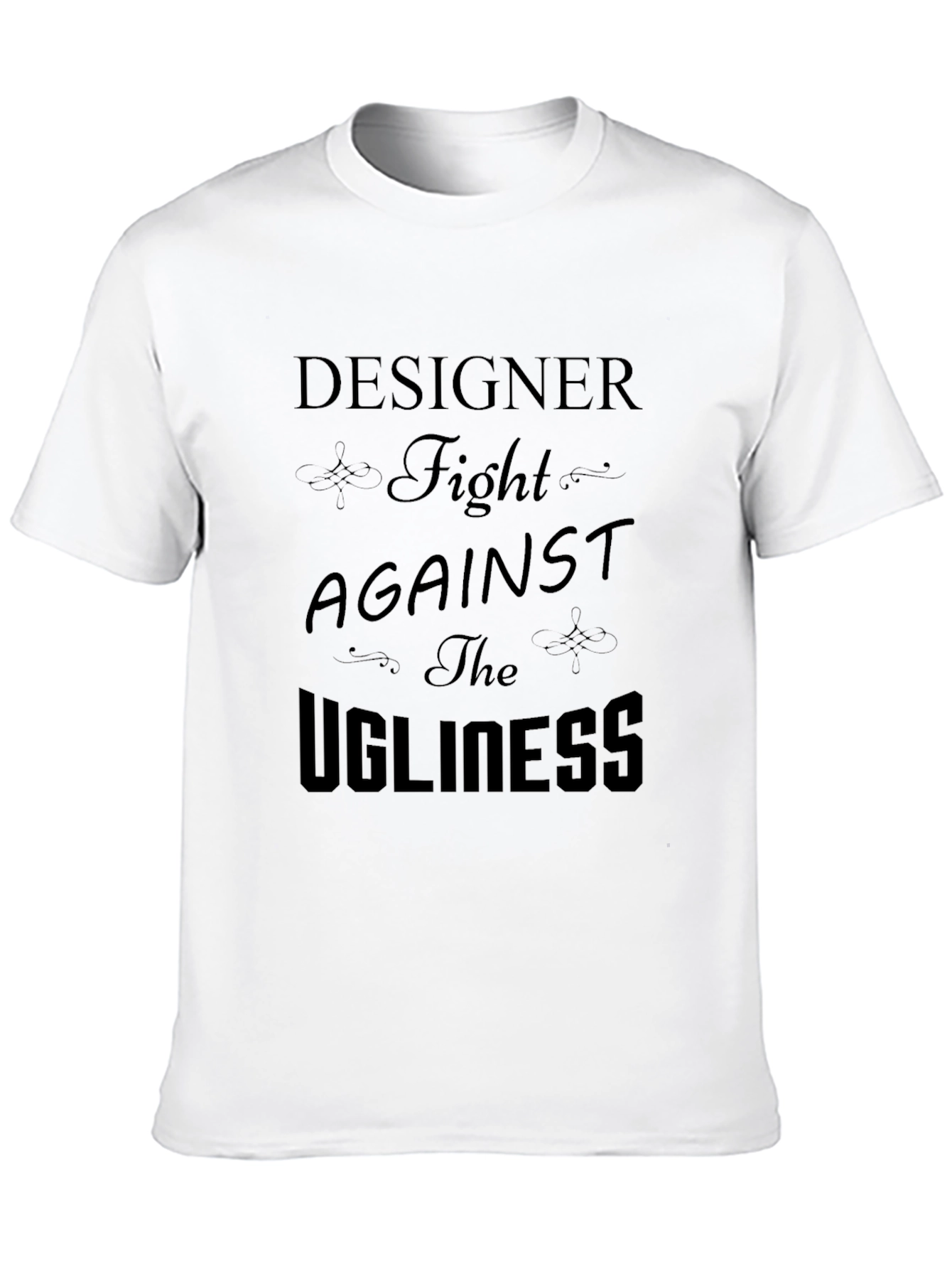 Black Designer Fight Against the Ugliness T-Shirt view 10