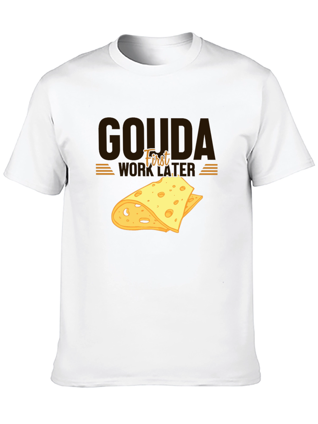 Black Gouda First Work Later Cheese Graphic T-Shirt view 10